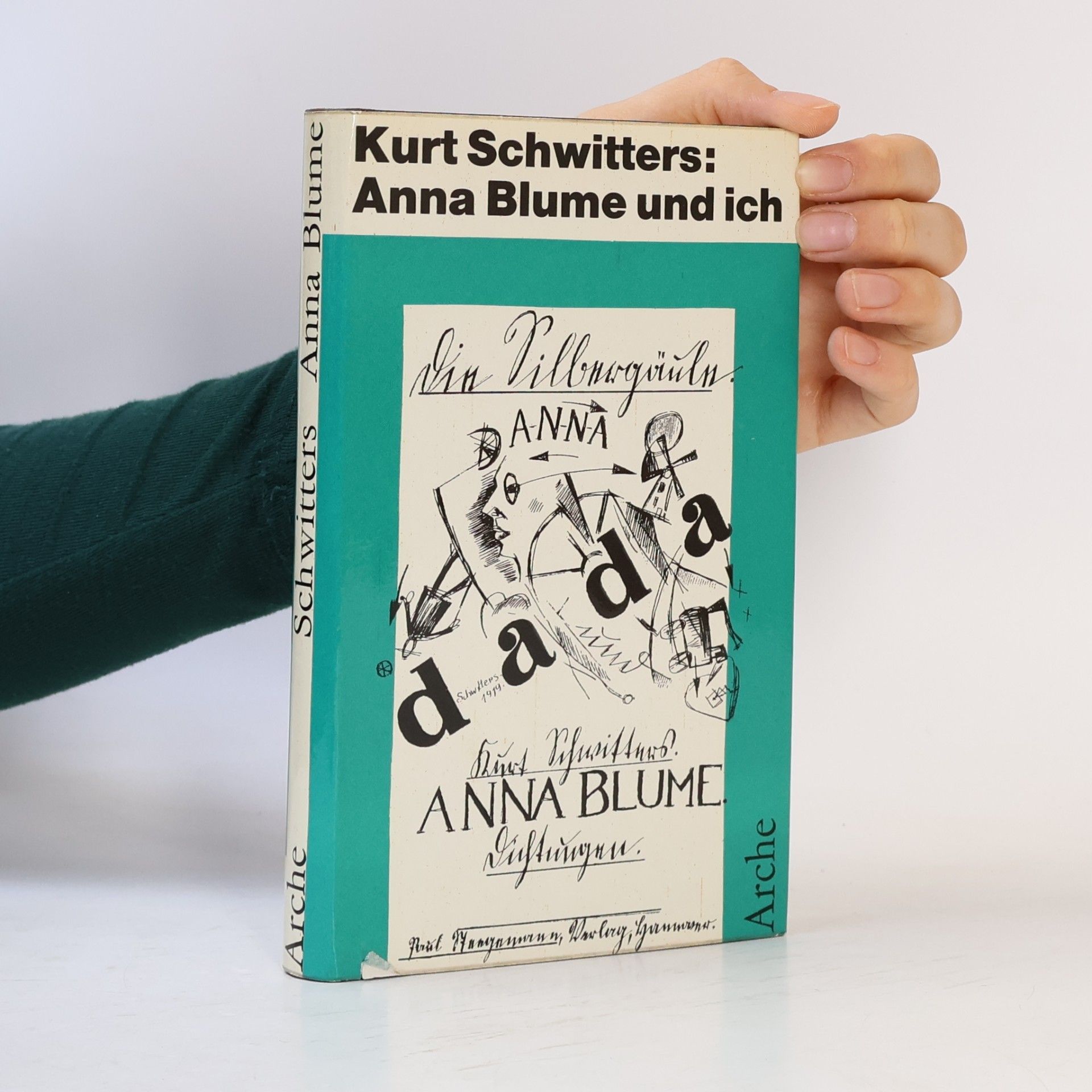 Kurt Schwitters Anna Blume und ich