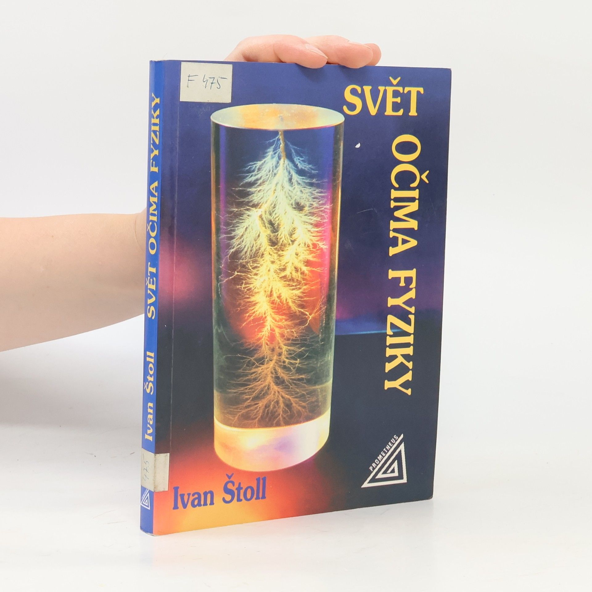 Ivan Štoll Svět očima fyziky
