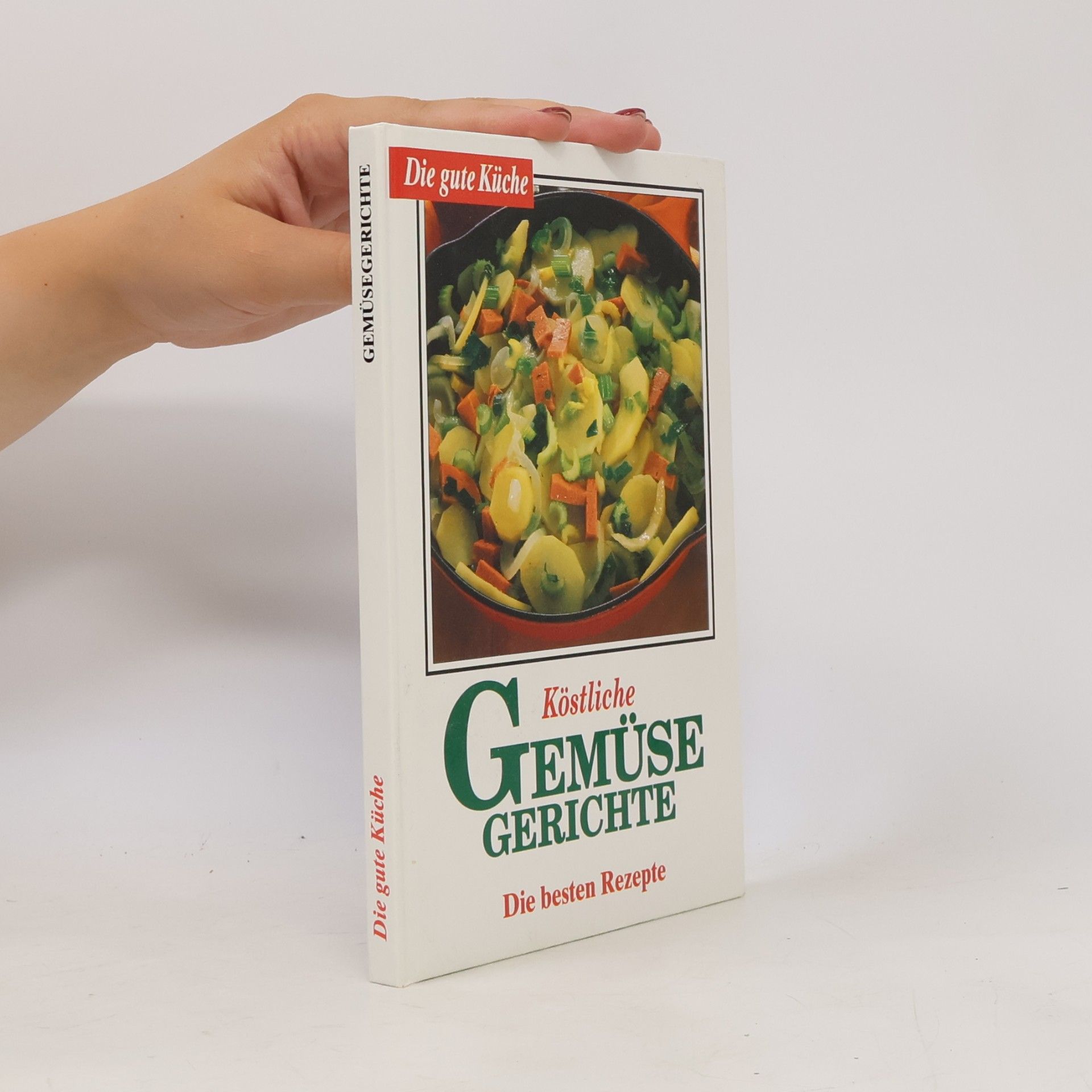 Auteurscollectief Köstliche Gemüse Gerichte