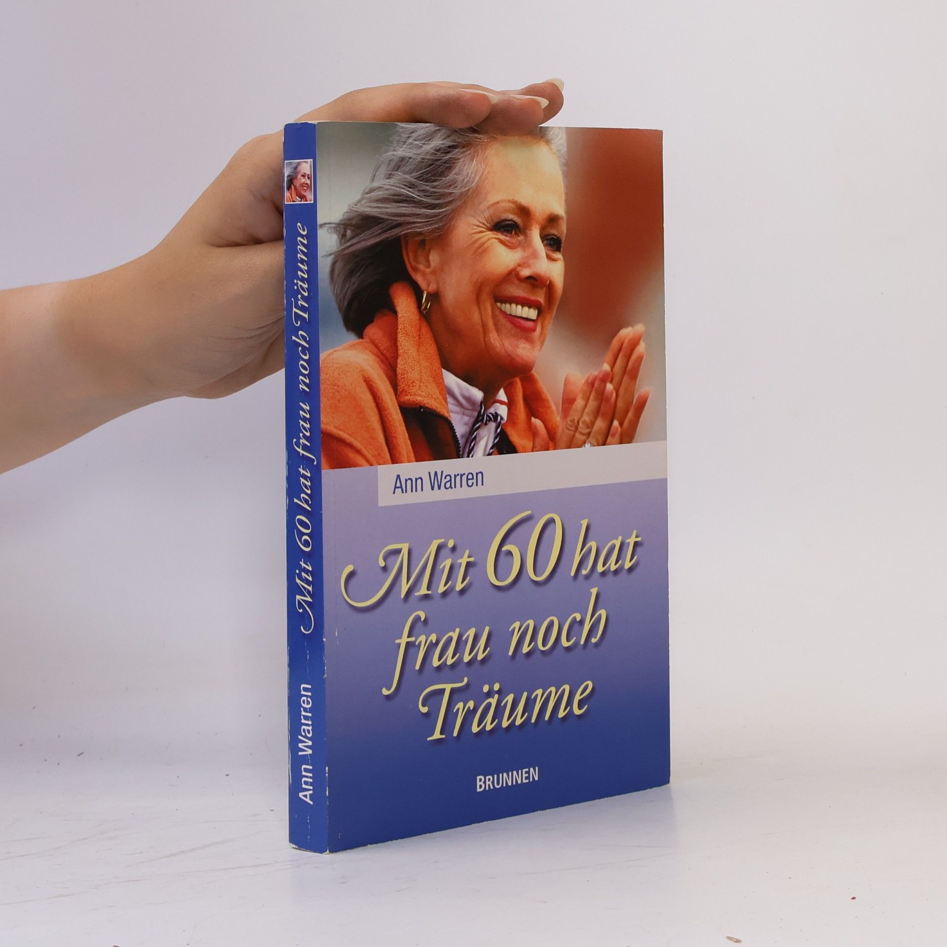 Ann Warren Mit 60 hat Frau noch Träume