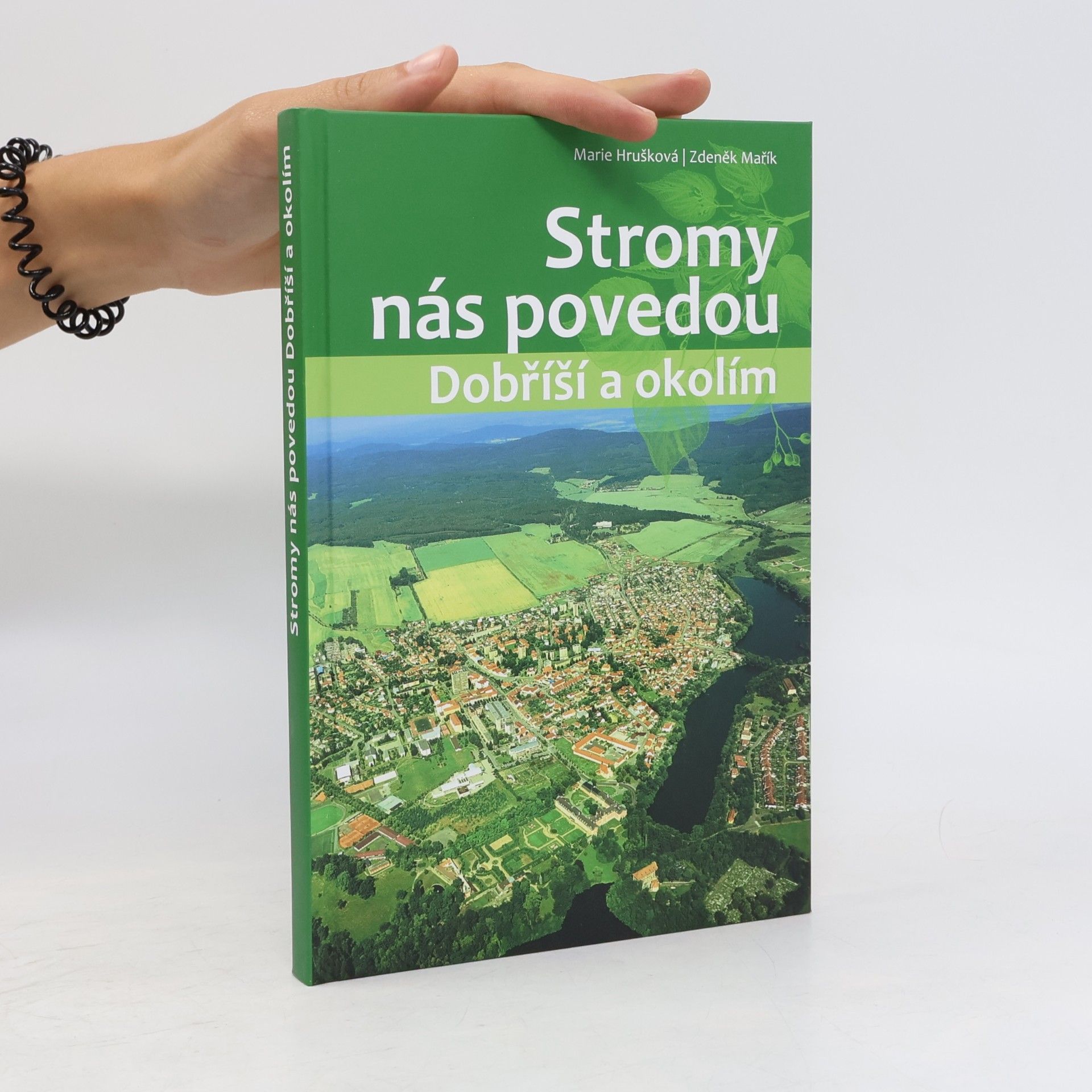 Marie Hrušková Stromy nás povedou Dobříší a okolím
