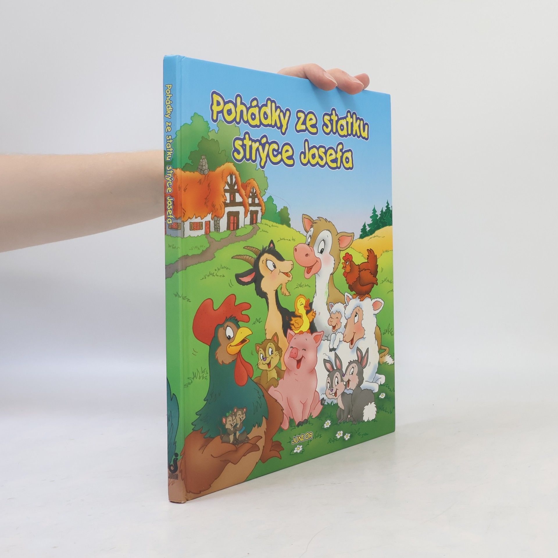 Kolektív autorov Pohádky ze statku strýce Josefa
