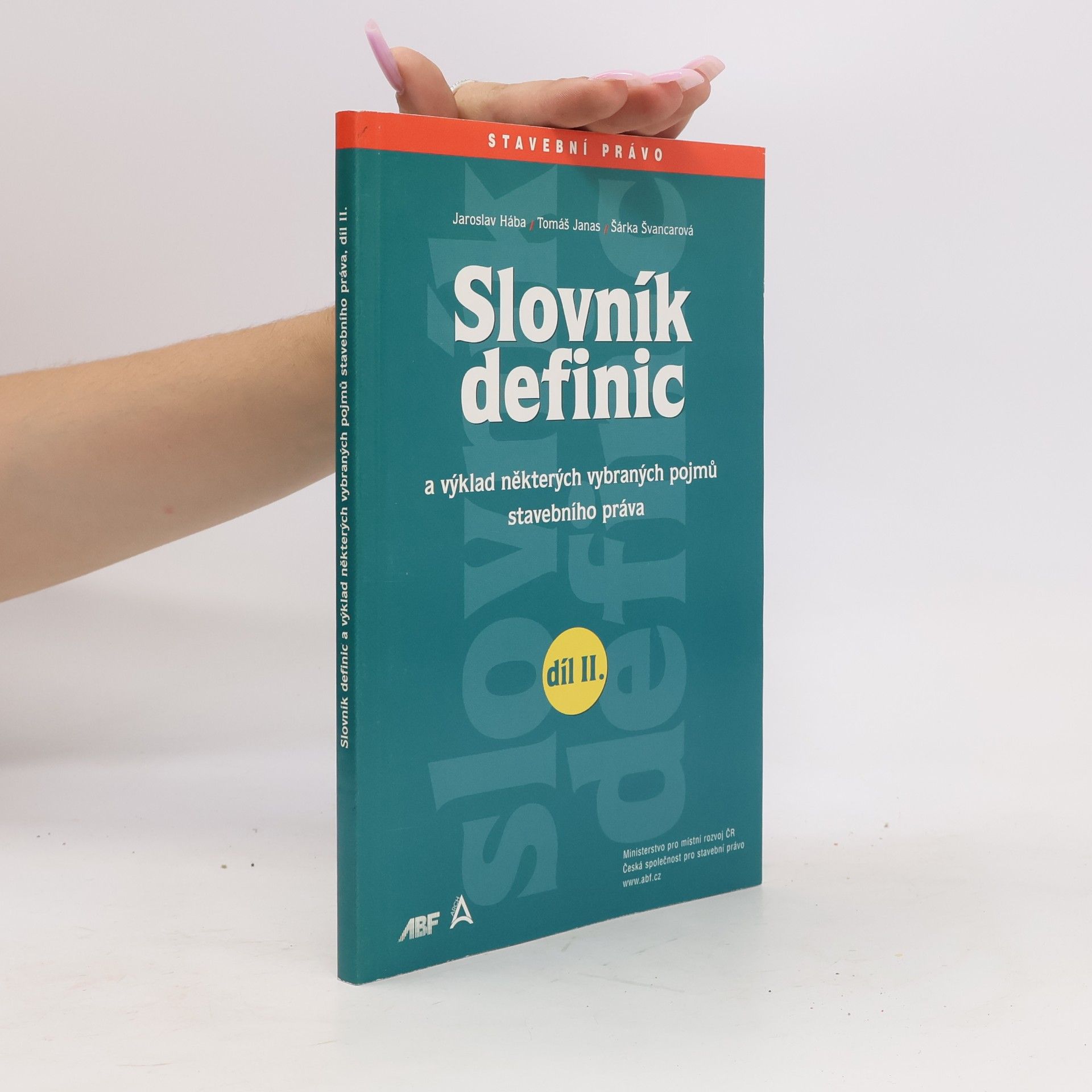 Slovník definic a výklad některých vybraných pojmů stavebního práva