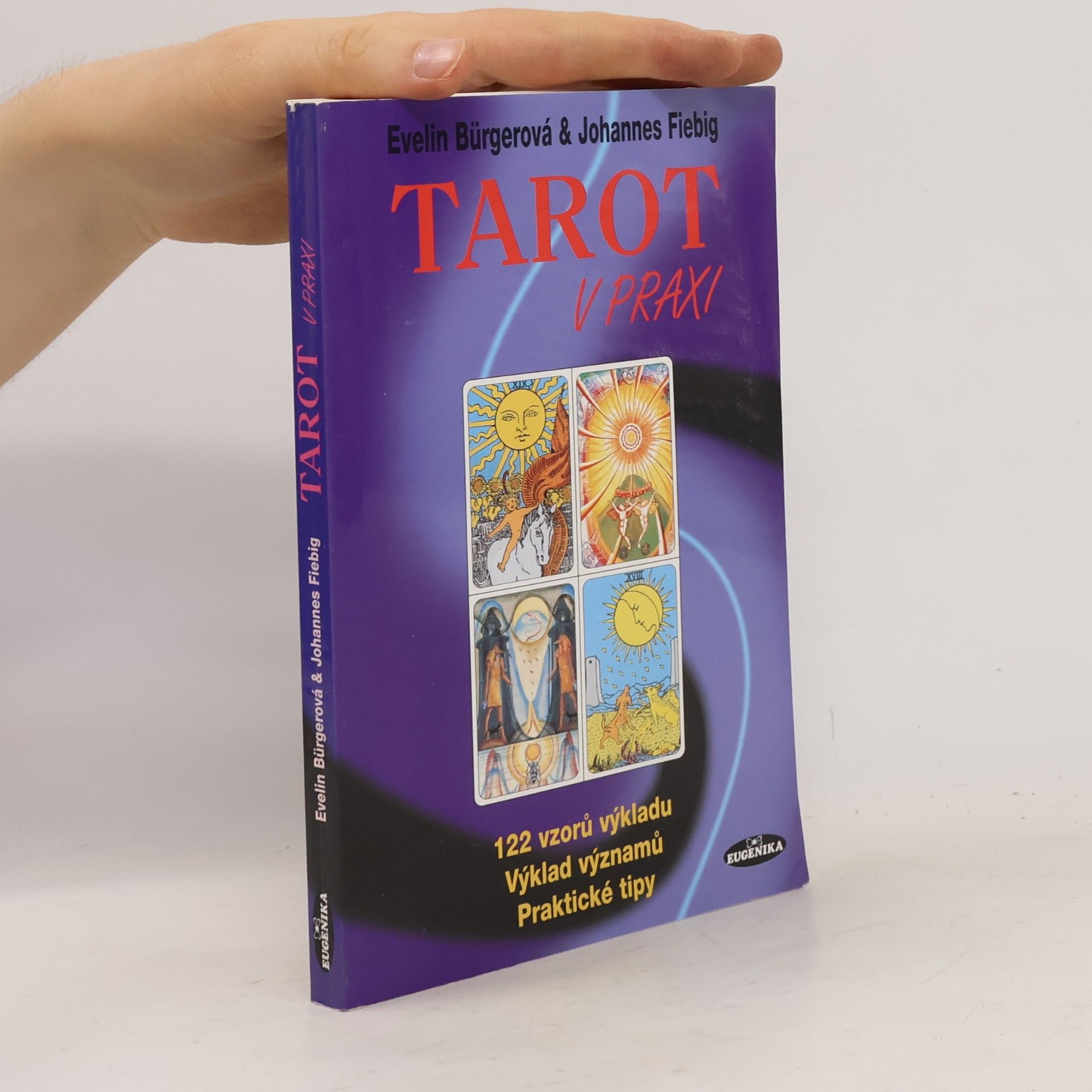 Evelin Bürger Tarot v praxi
