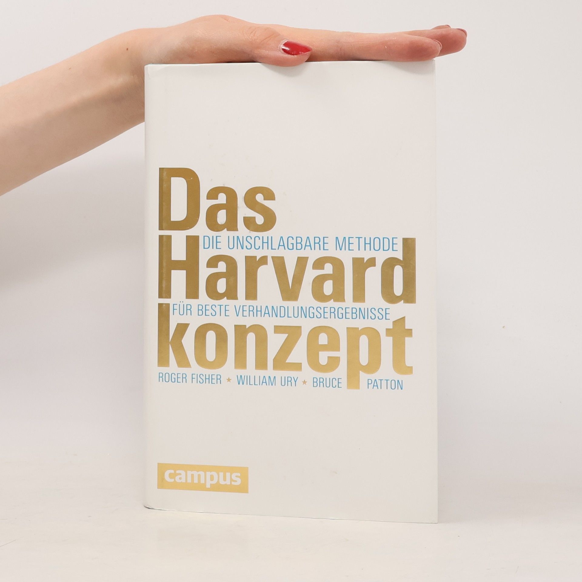Roger Fisher Das Harvard-Konzept