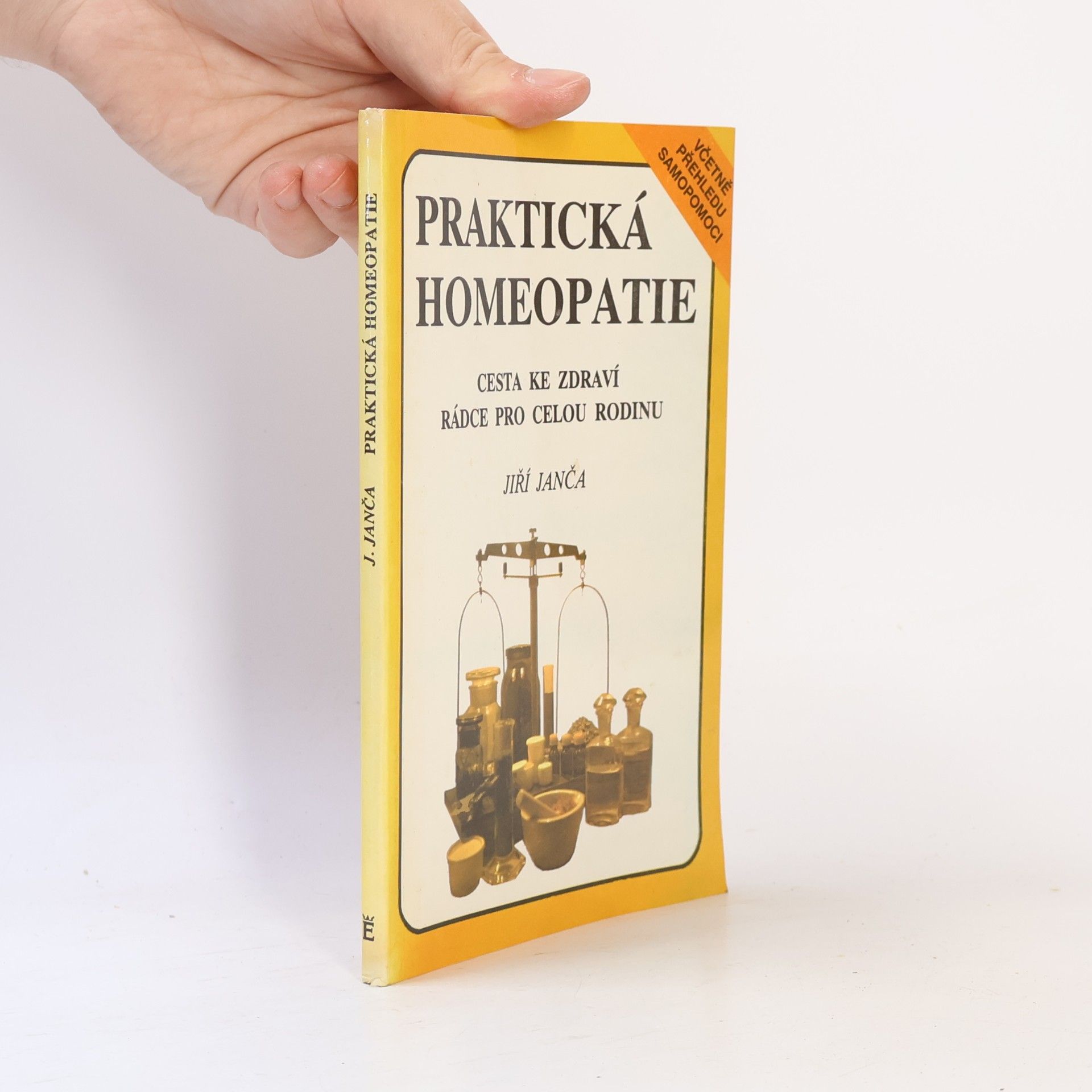 Jiří Janča Praktická homeopatie - cesta ke zdraví, rádce pro celou rodinu