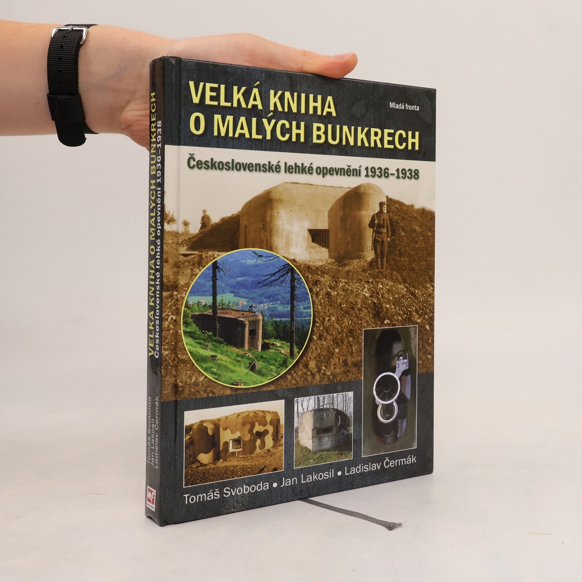 Tomáš Svoboda Velká kniha o malých bunkrech