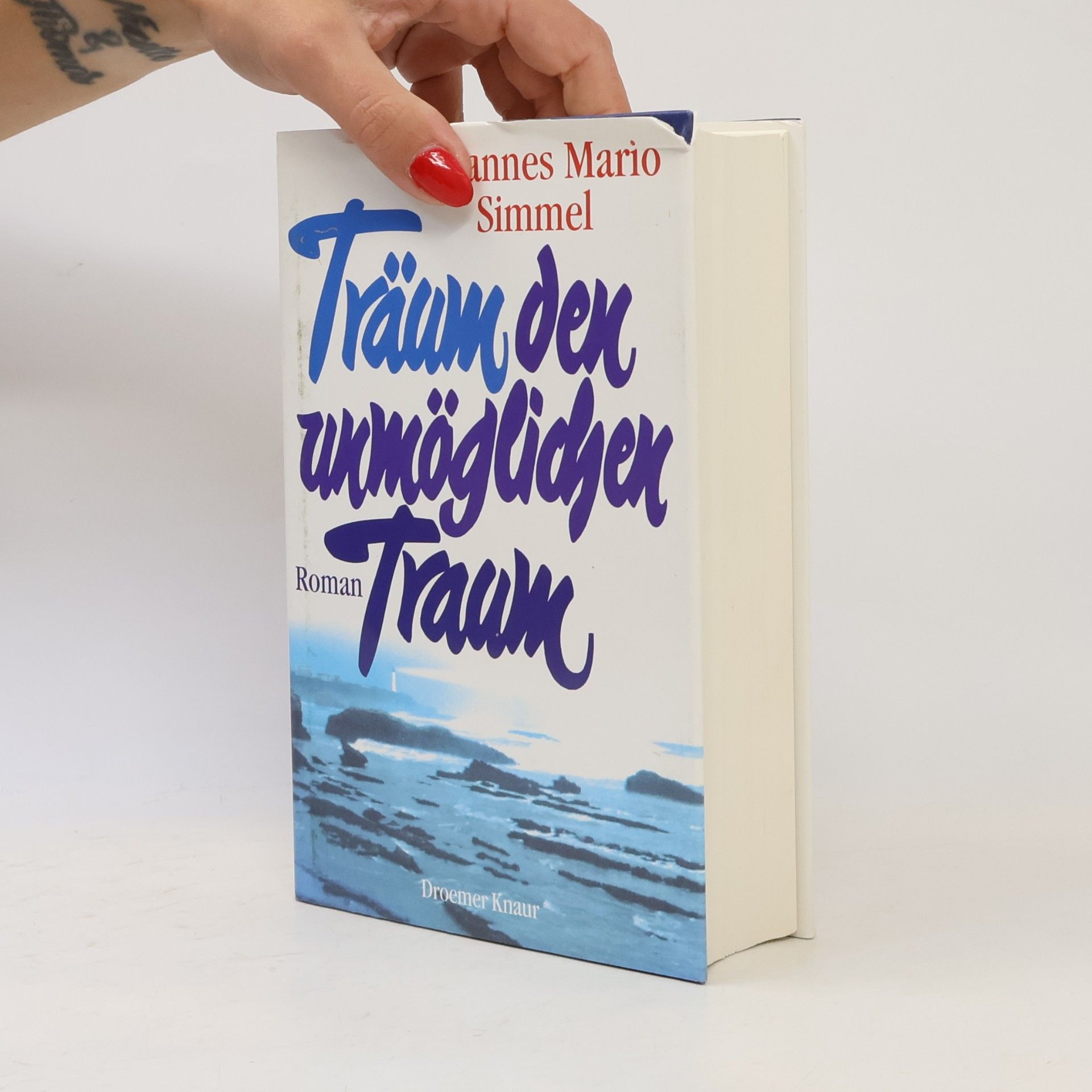 Johannes Mario Simmel Träum den unmöglichen Traum