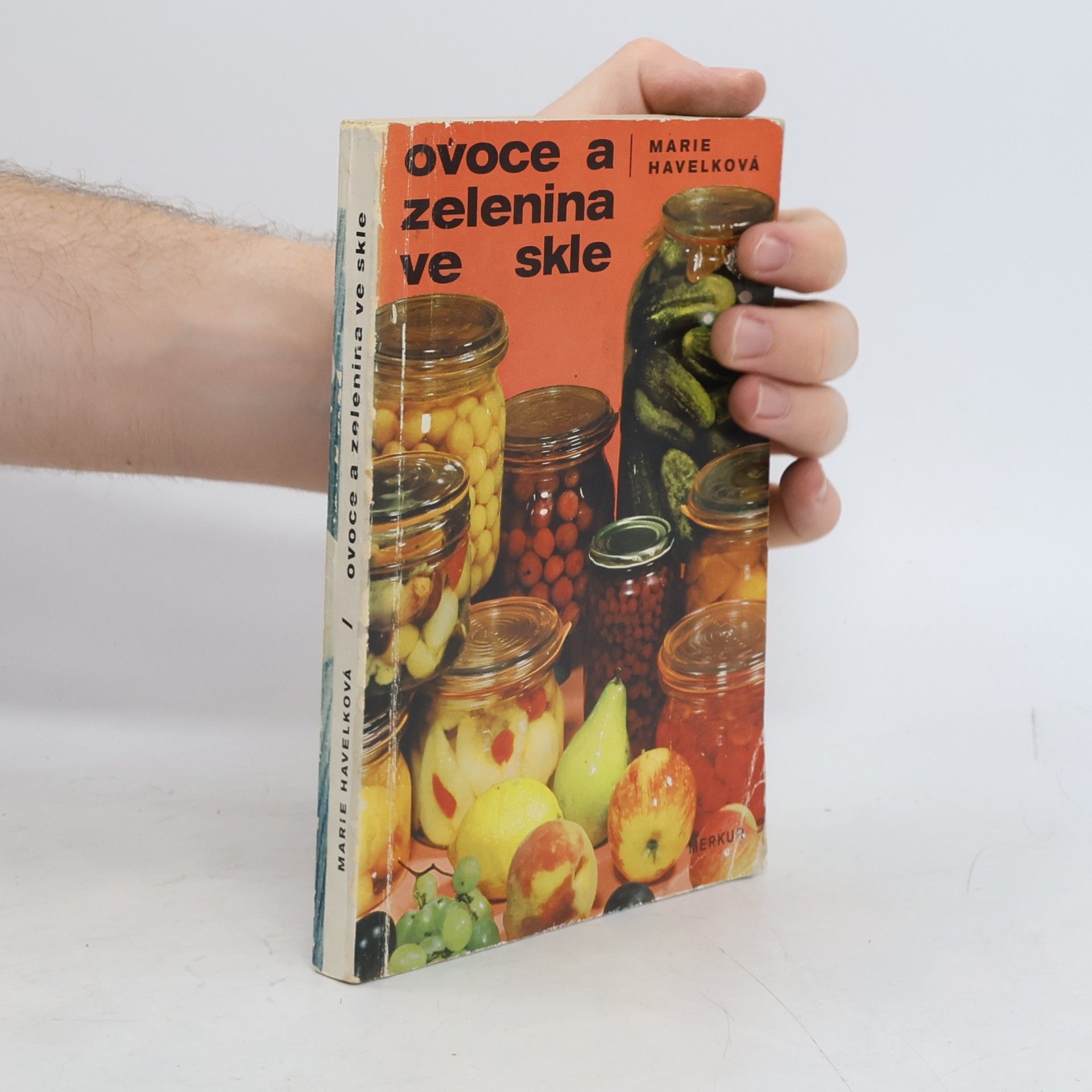 Marie Havelková Ovoce a zelenina ve skle