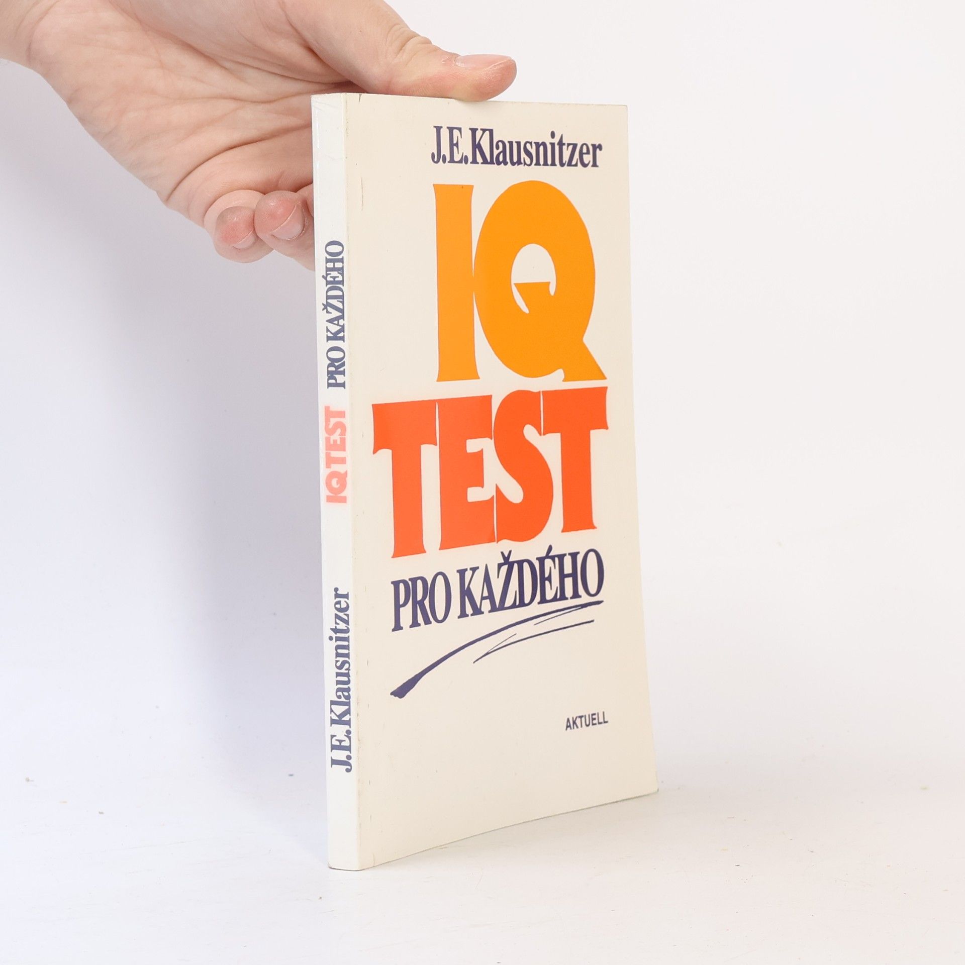 J. E. Klausnitzer IQ test pro každého