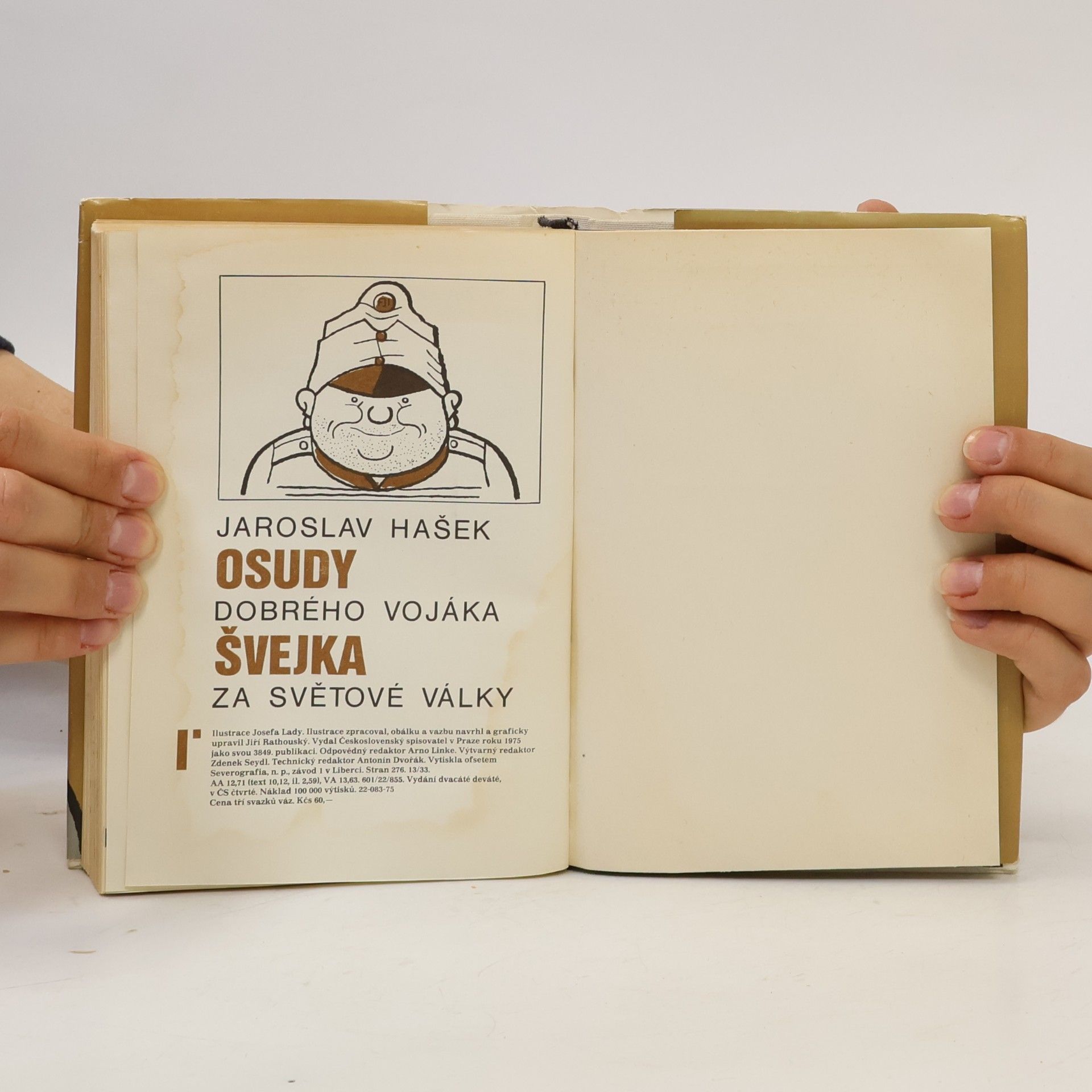Jaroslav Hašek Osudy dobrého vojáka Švejka za světové války I.