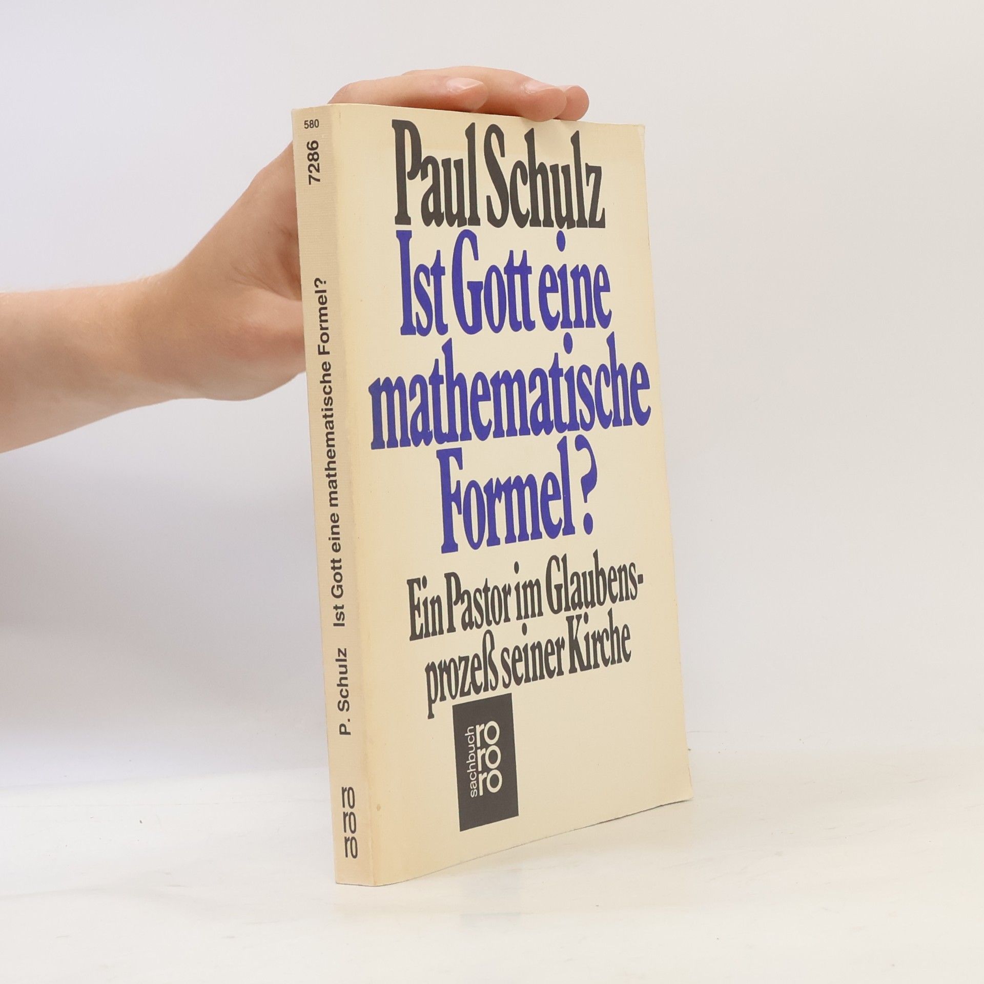 Paul Schulz Ist Gott eine mathematische Formel?