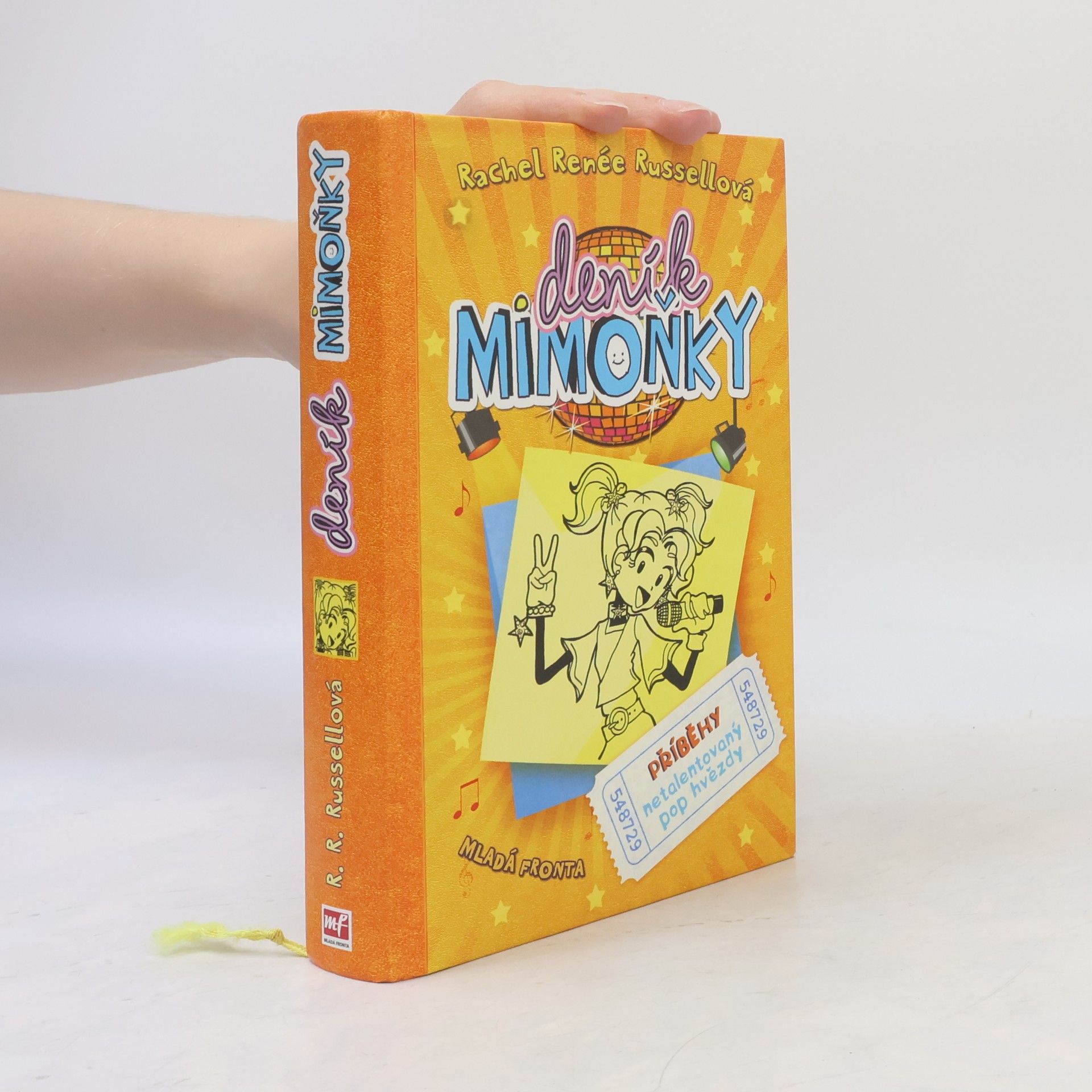Rachel Renée Russellová Deník mimoňky 3. Příběhy netalentovaný pop hvězdy