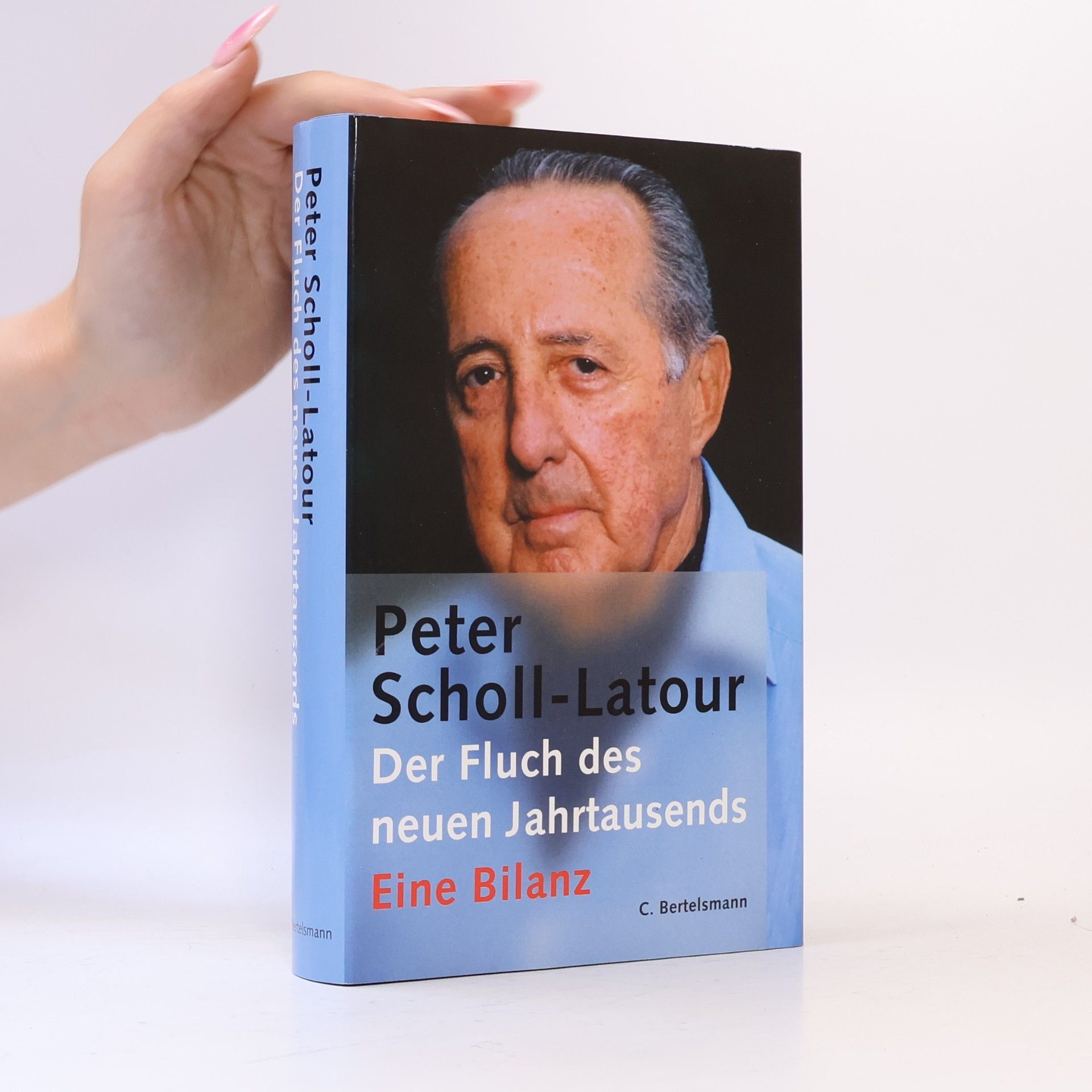 Peter Scholl-Latour Der Fluch des neuen Jahrtausends