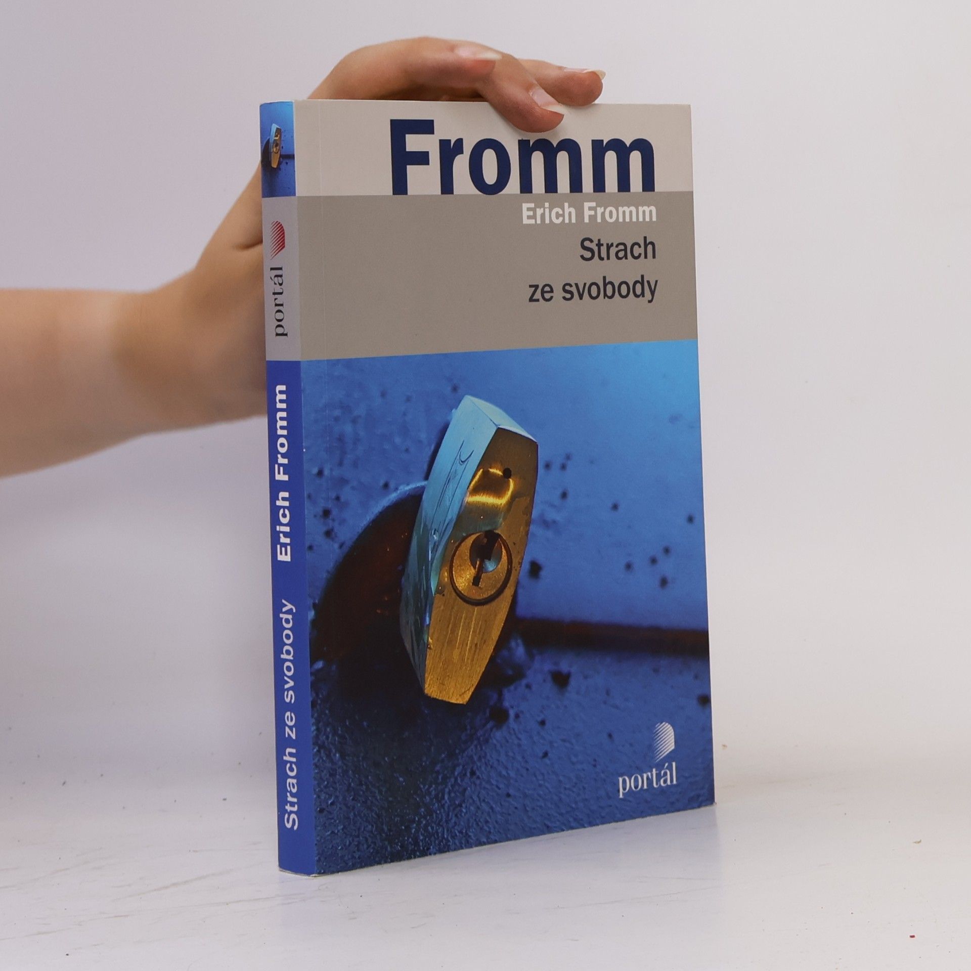 Erich Fromm Strach ze svobody