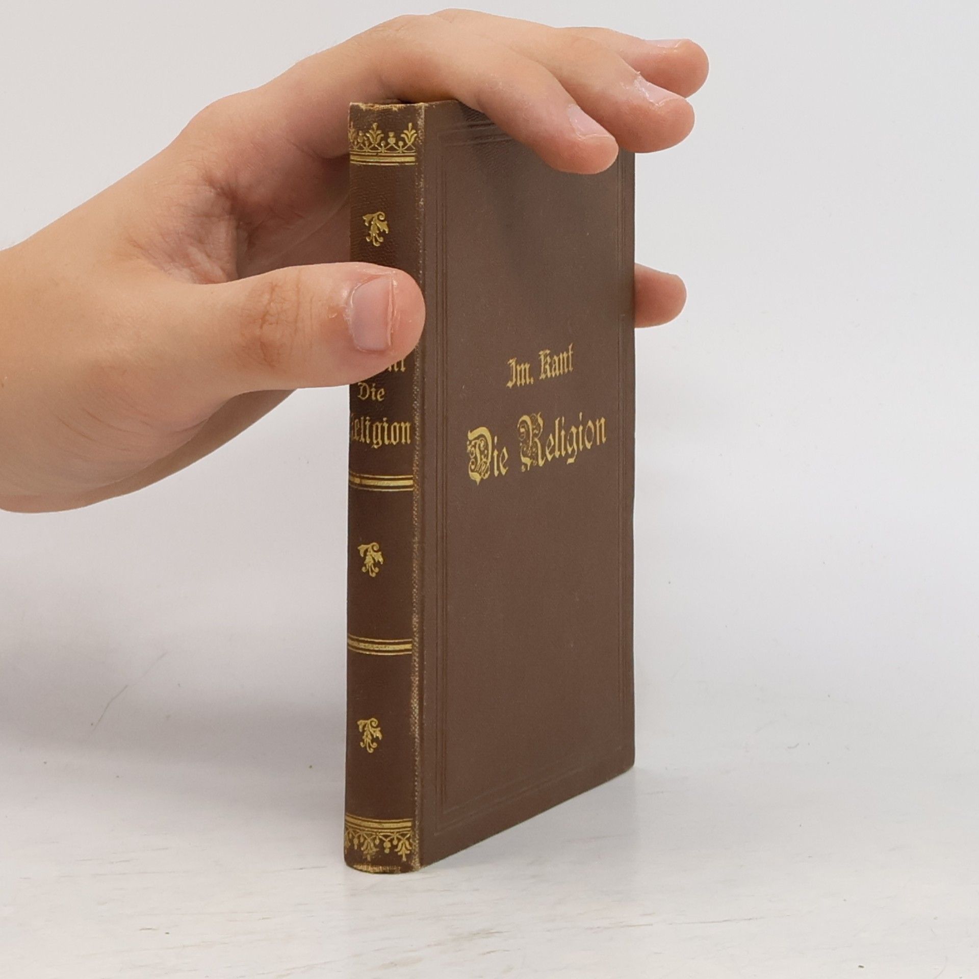 Immanuel Kant Die Religion innerhalb der Grenzen der bloßen Vernunft