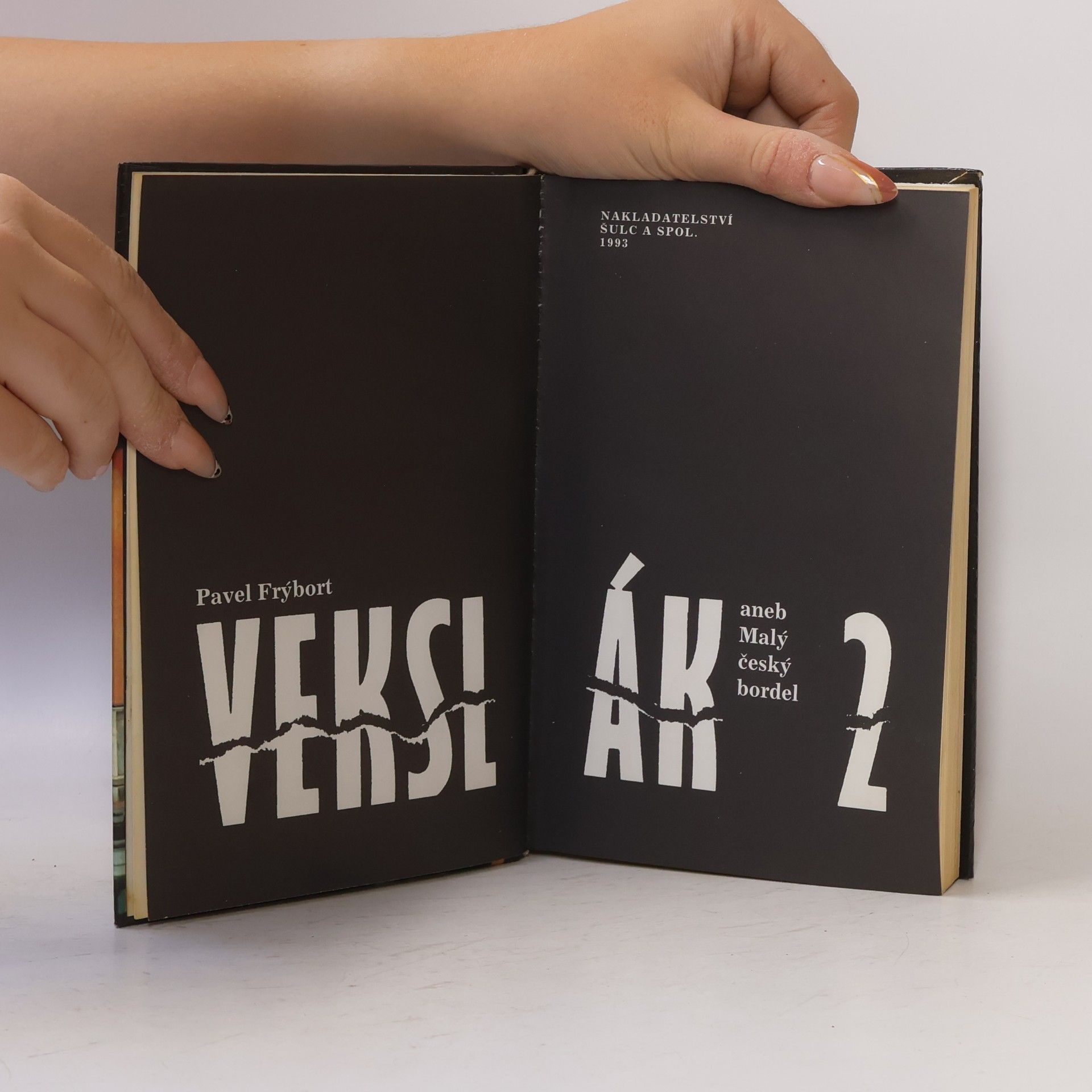 Pavel Frýbort Vekslák 2 aneb Malý český bordel