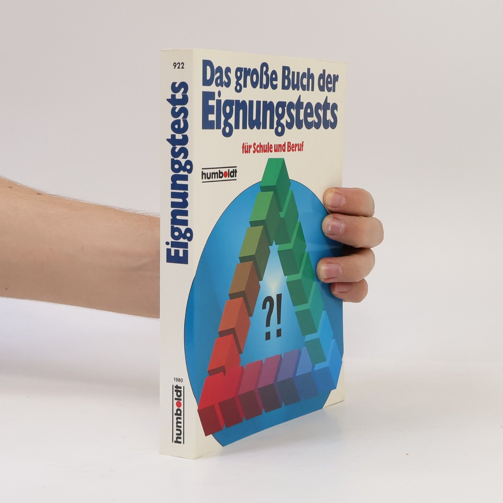 Gerhard Leibold Das grosse Buch der Eignungstests