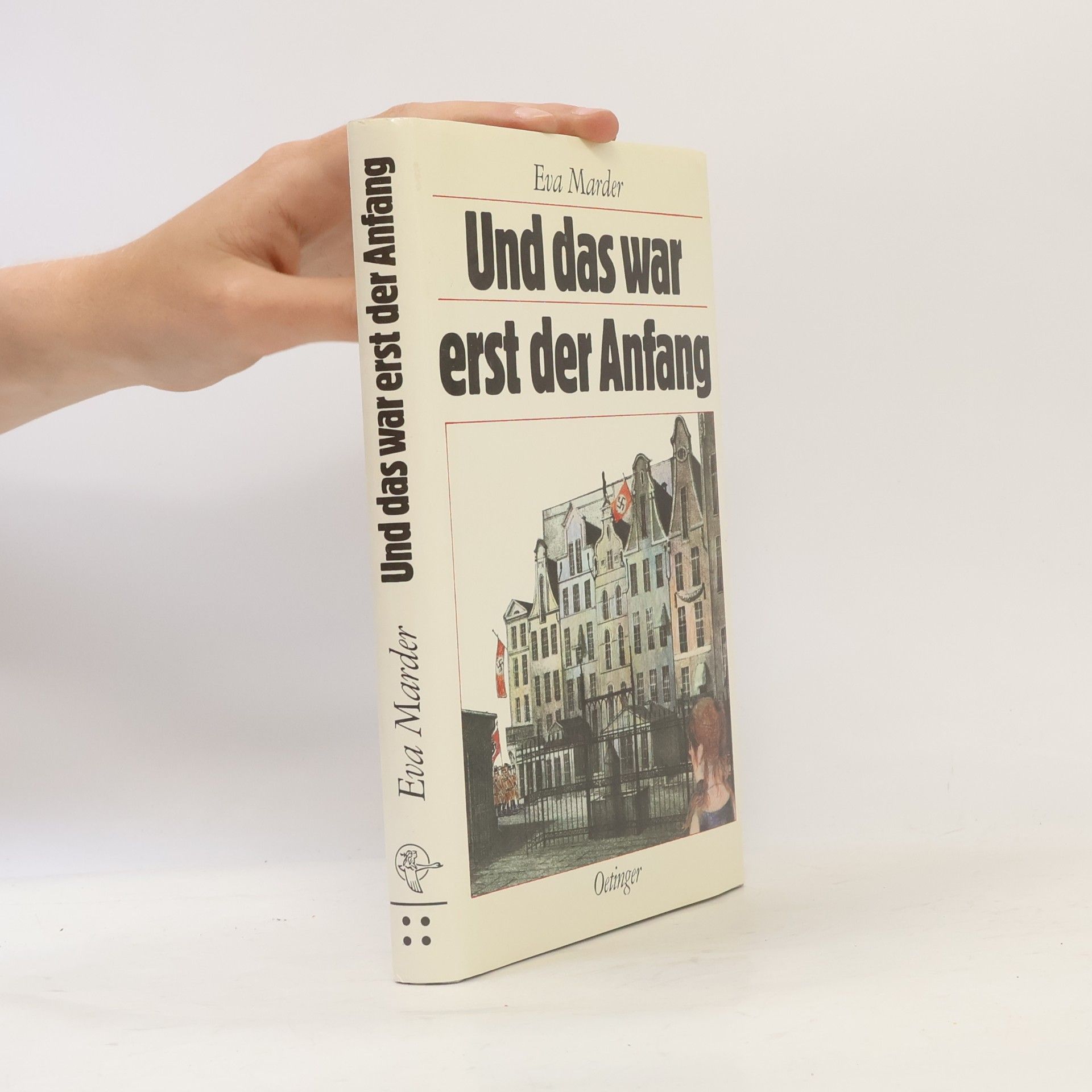 Eva Marder Und das war erst der Anfang