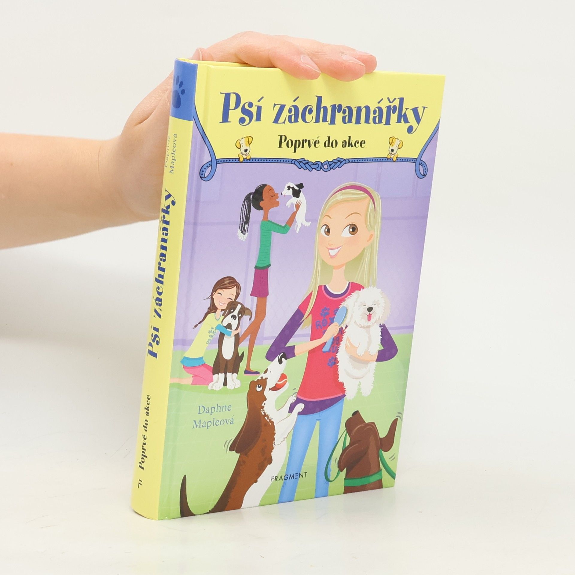 Daphne Maple Psí záchranářky. Poprvé do akce