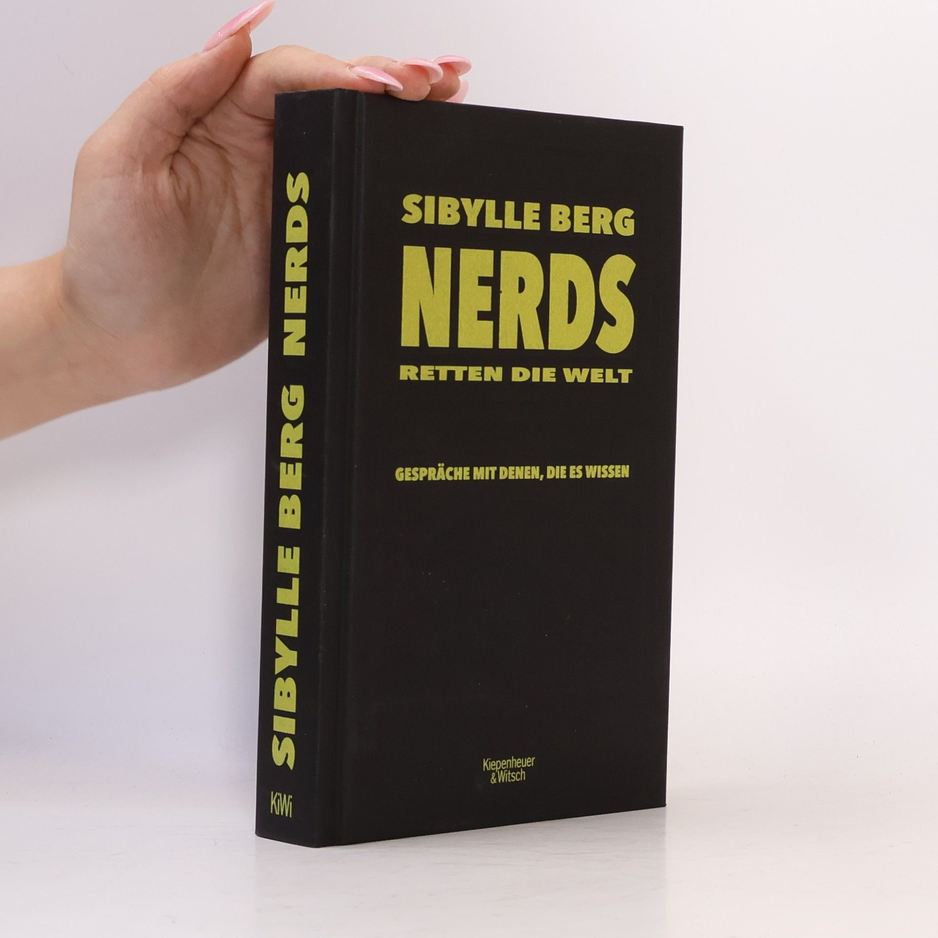 Sibylle Berg Nerds retten die Welt