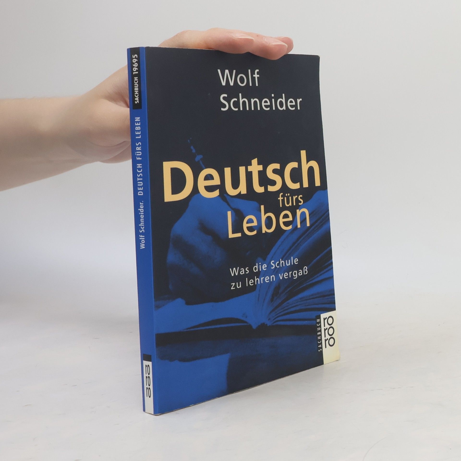 Wolf Schneider Deutsch fürs Leben