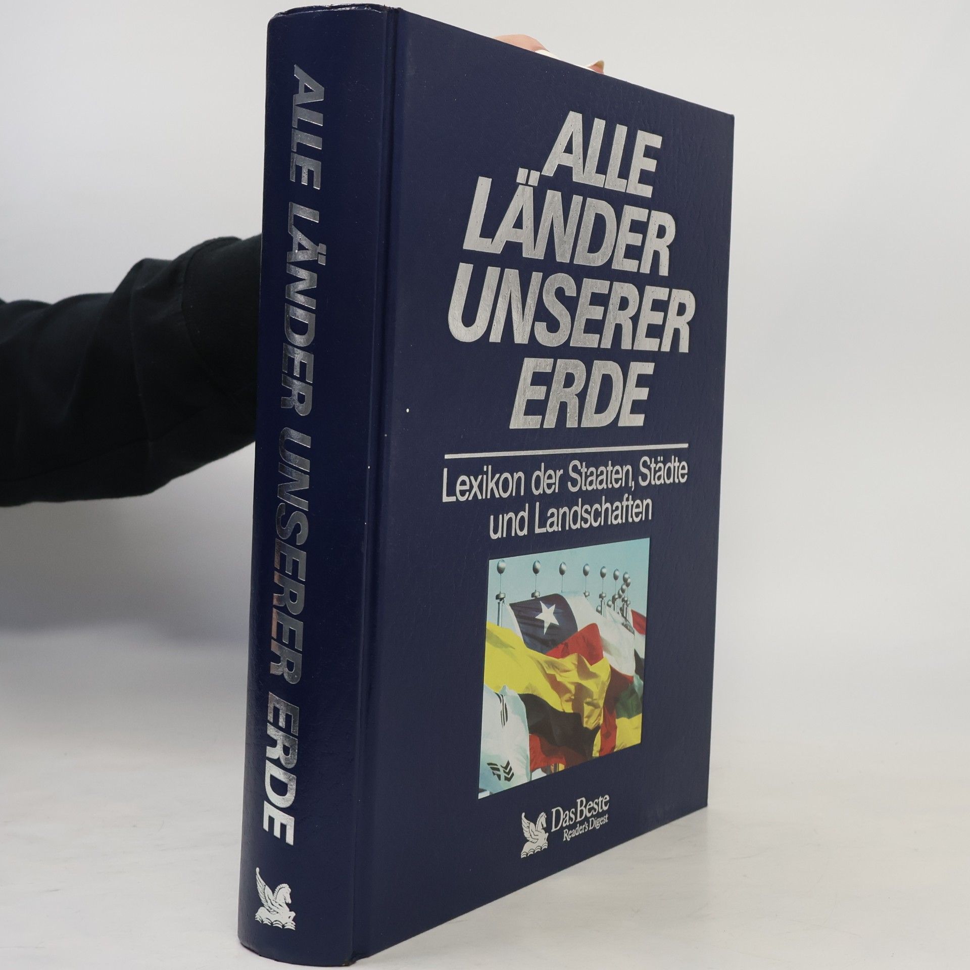 Peter Göbel Alle Länder unserer Erde : Lexikon der Staaten, Städte und Landschaftne