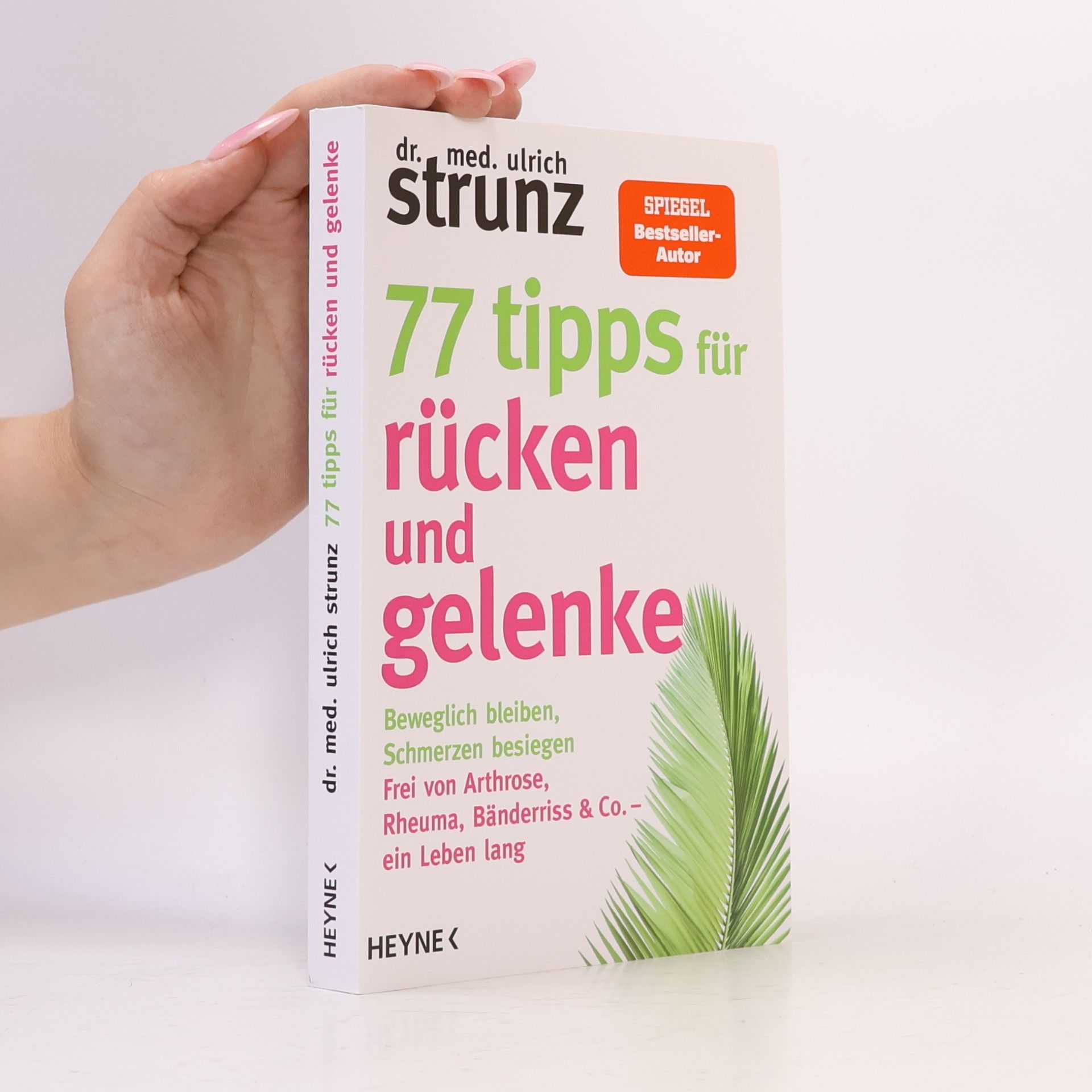 Ulrich Strunz 77 Tipps für Rücken und Gelenke