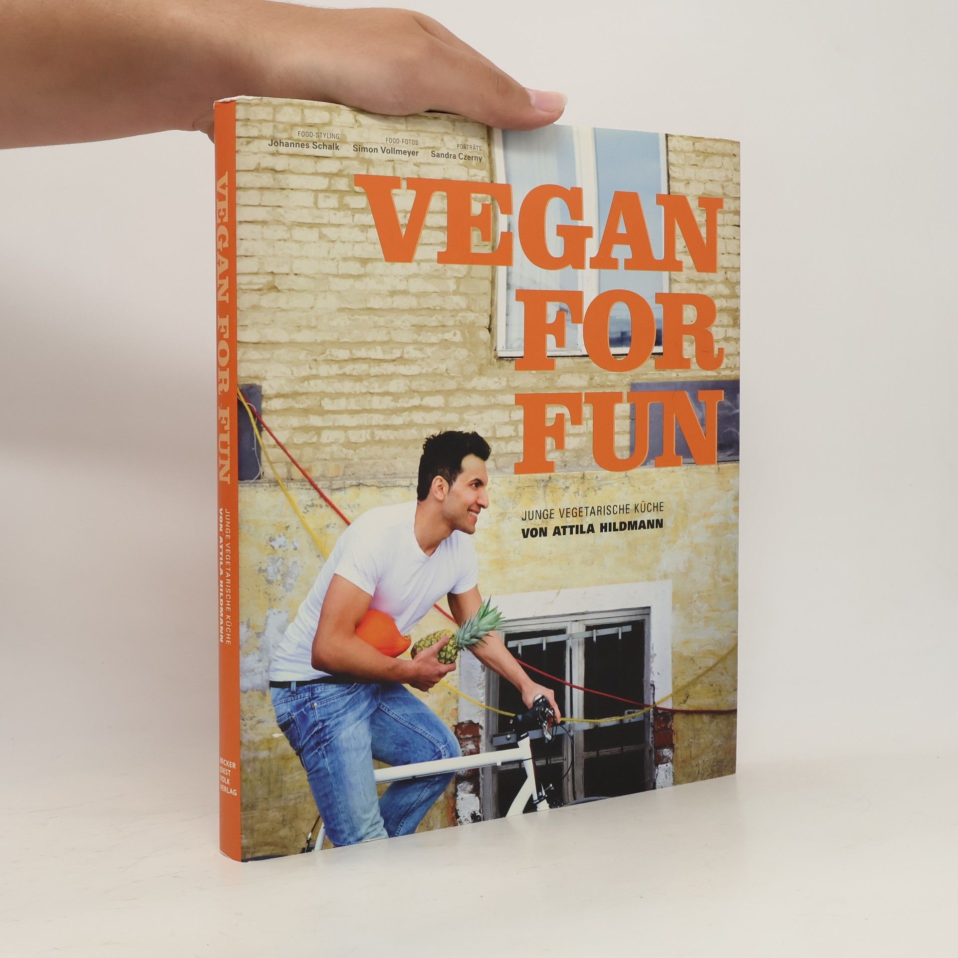 Attila Hildmann Vegan for fun. Junge vegetarische Küche