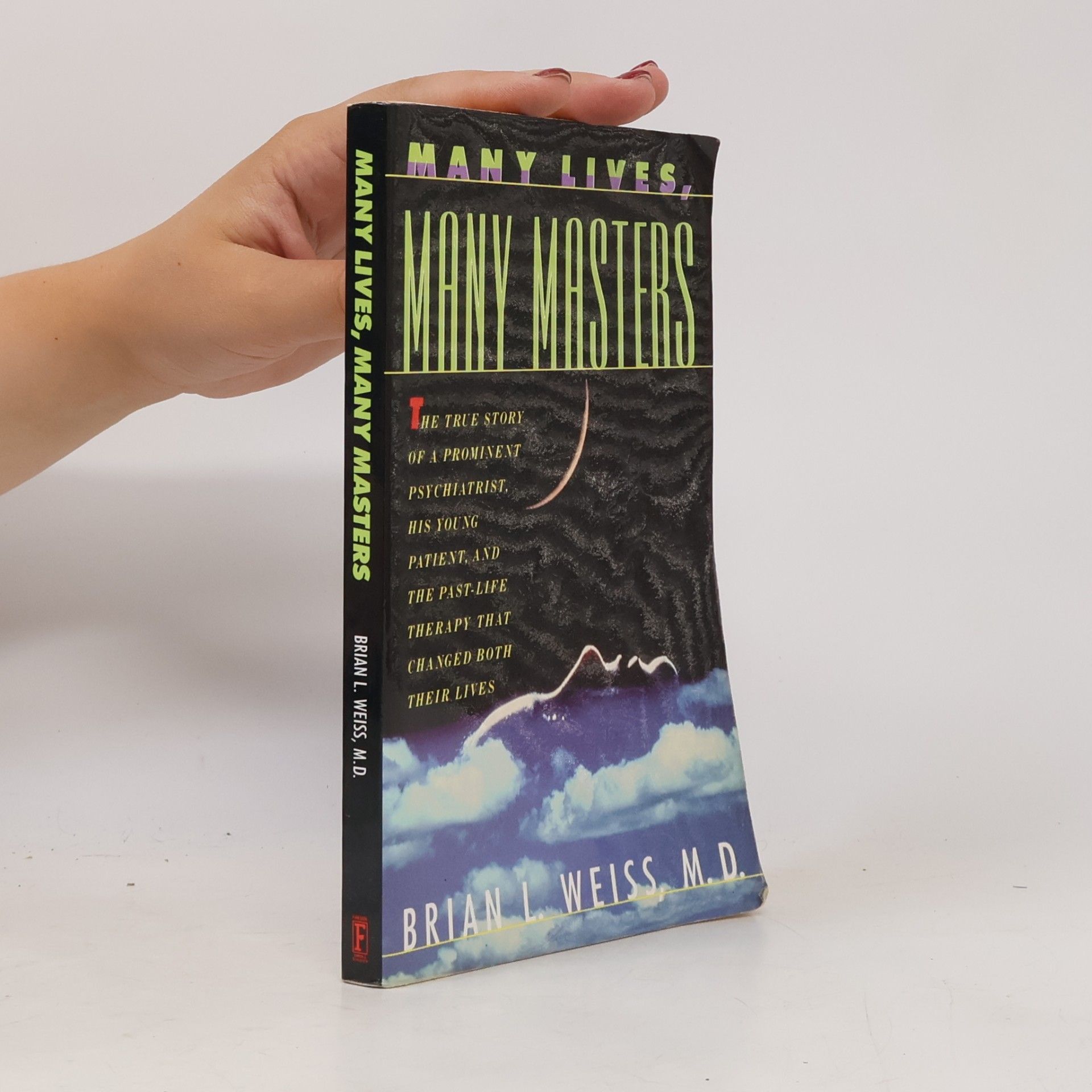Brian Weiss Many Lives, Many Masters