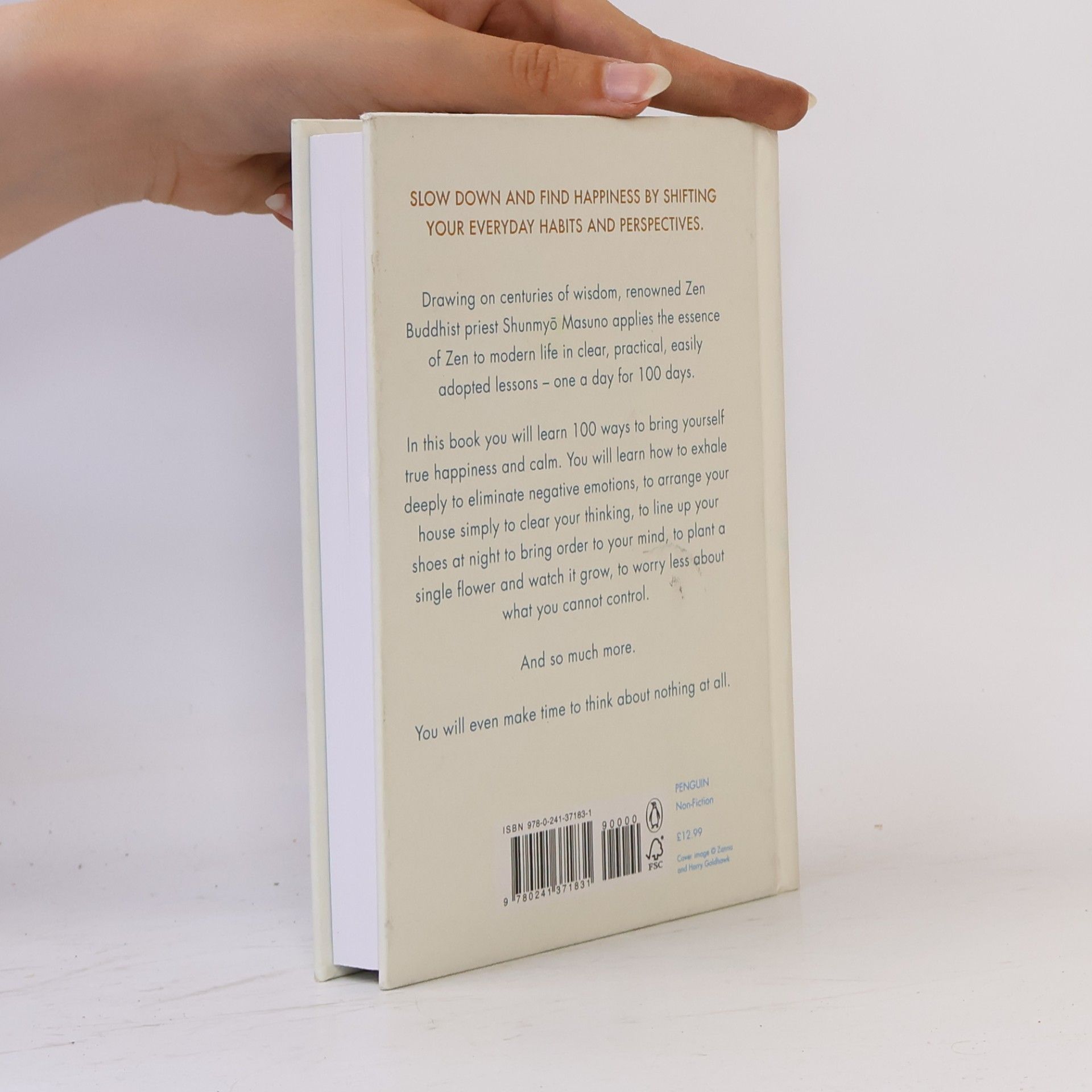 Shunmyō Masuno Zen : the art of simple living : 100 daily practices from a Japanese zen monk for a lifetime of calm and joy