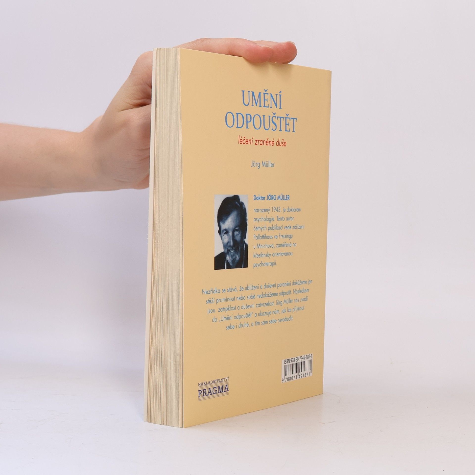Jürg Müller Umění odpouštět: Léčení zraněné duše
