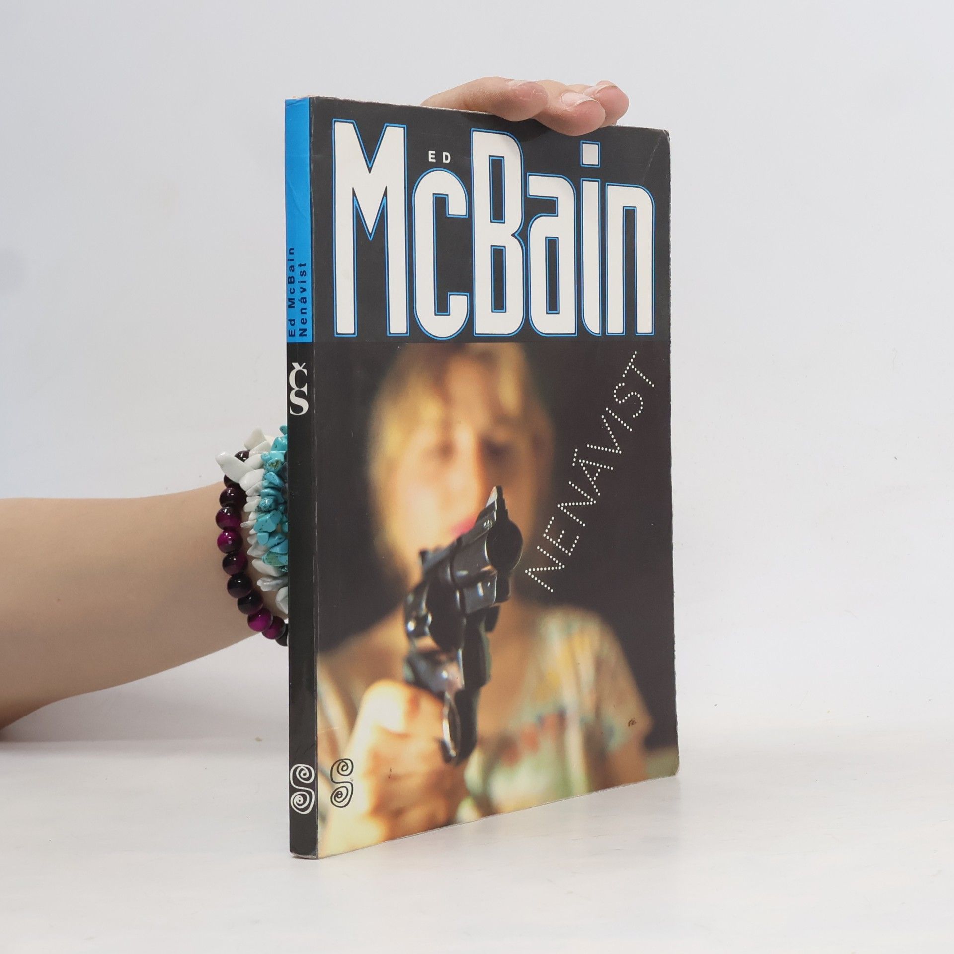 Ed McBain Nenávist : příběh z 87. policejního revíru