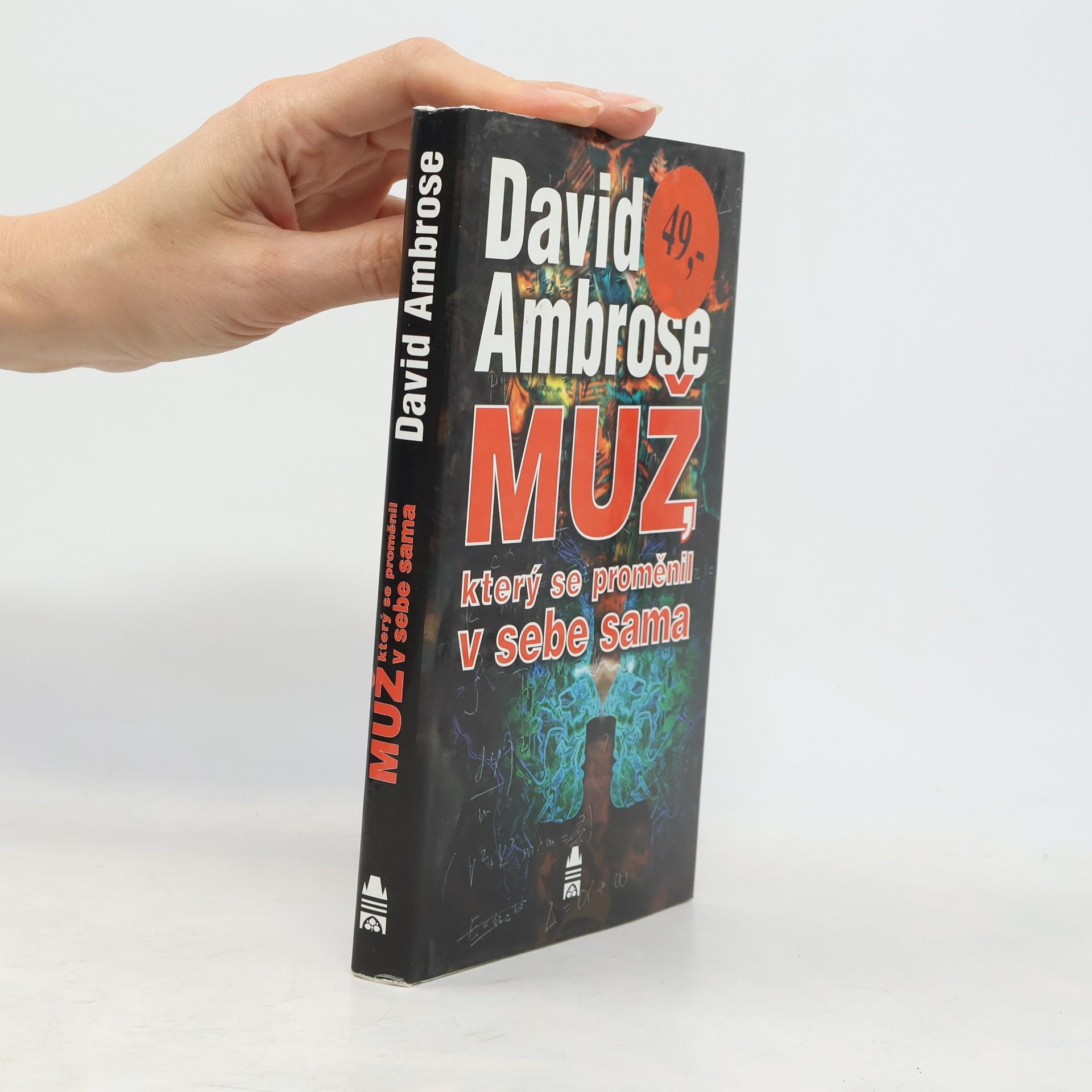 David Ambrose Muž, který se proměnil v sebe sama