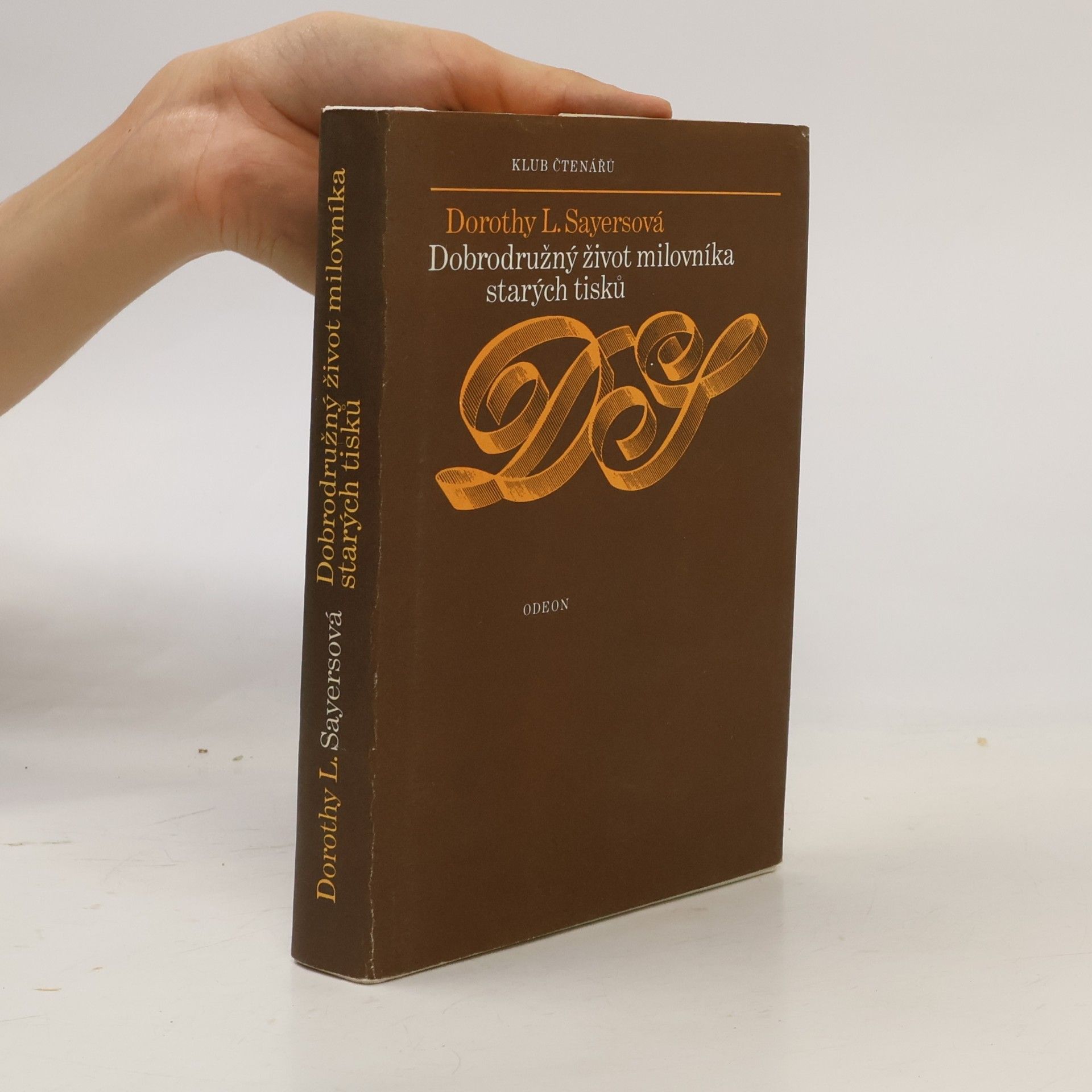 Dorothy L. Sayers Dobrodružný život milovníka starých tisků