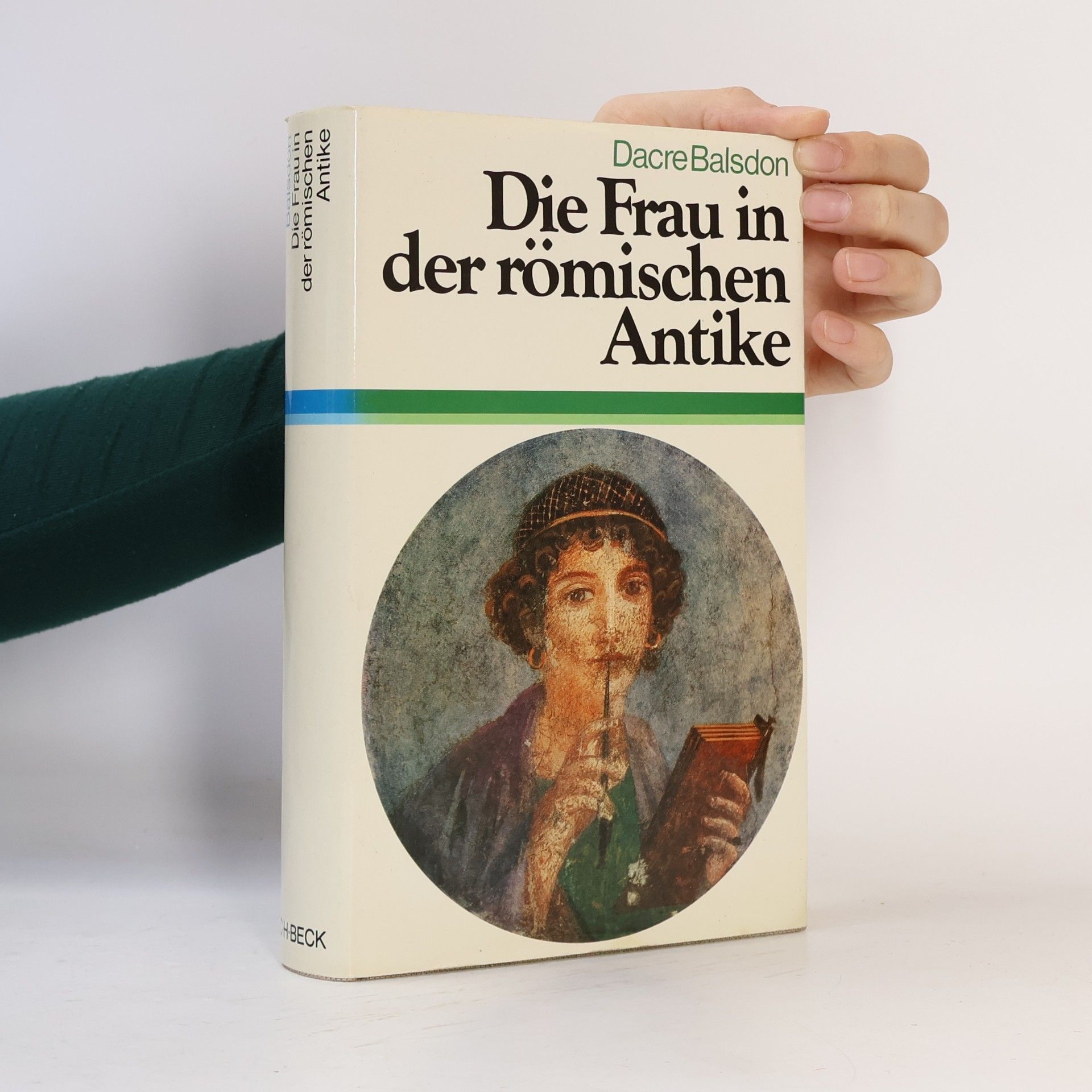 John P. V. D. Balsdon Die Frau in der römischen Antike