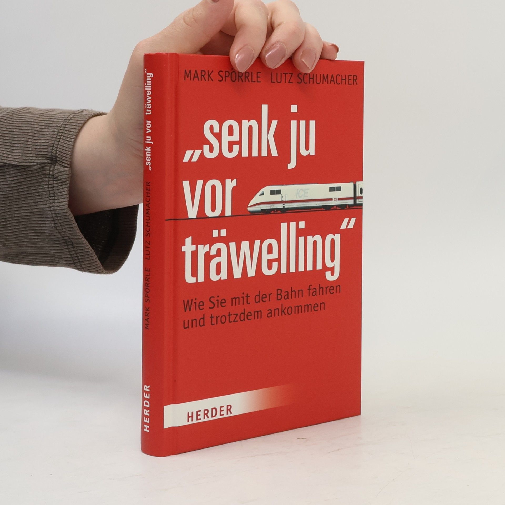 Mark Spörrle "Senk ju vor träwelling"