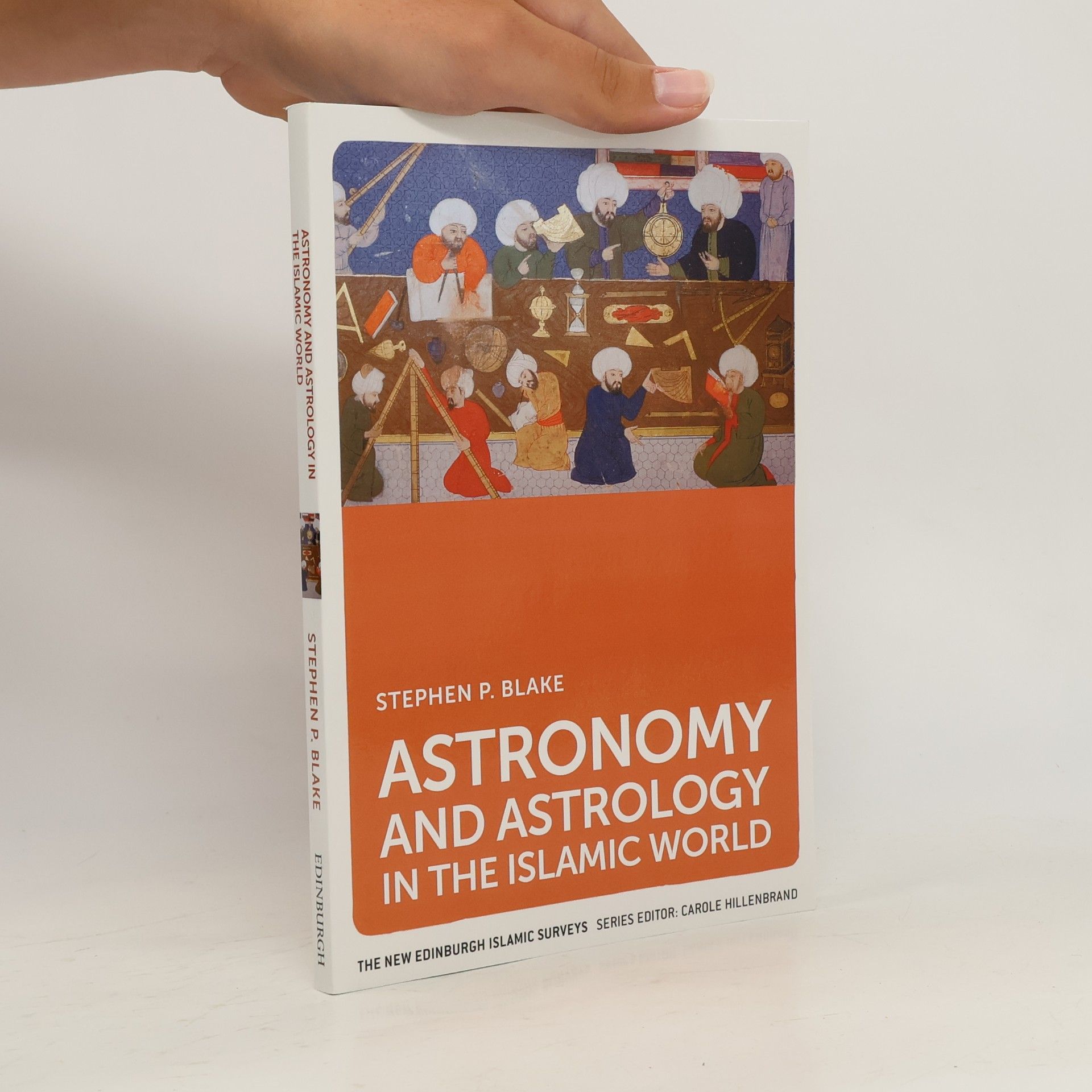The New Edinburgh Islamic Surveys: Astronomy and Astrology in the Islamic World