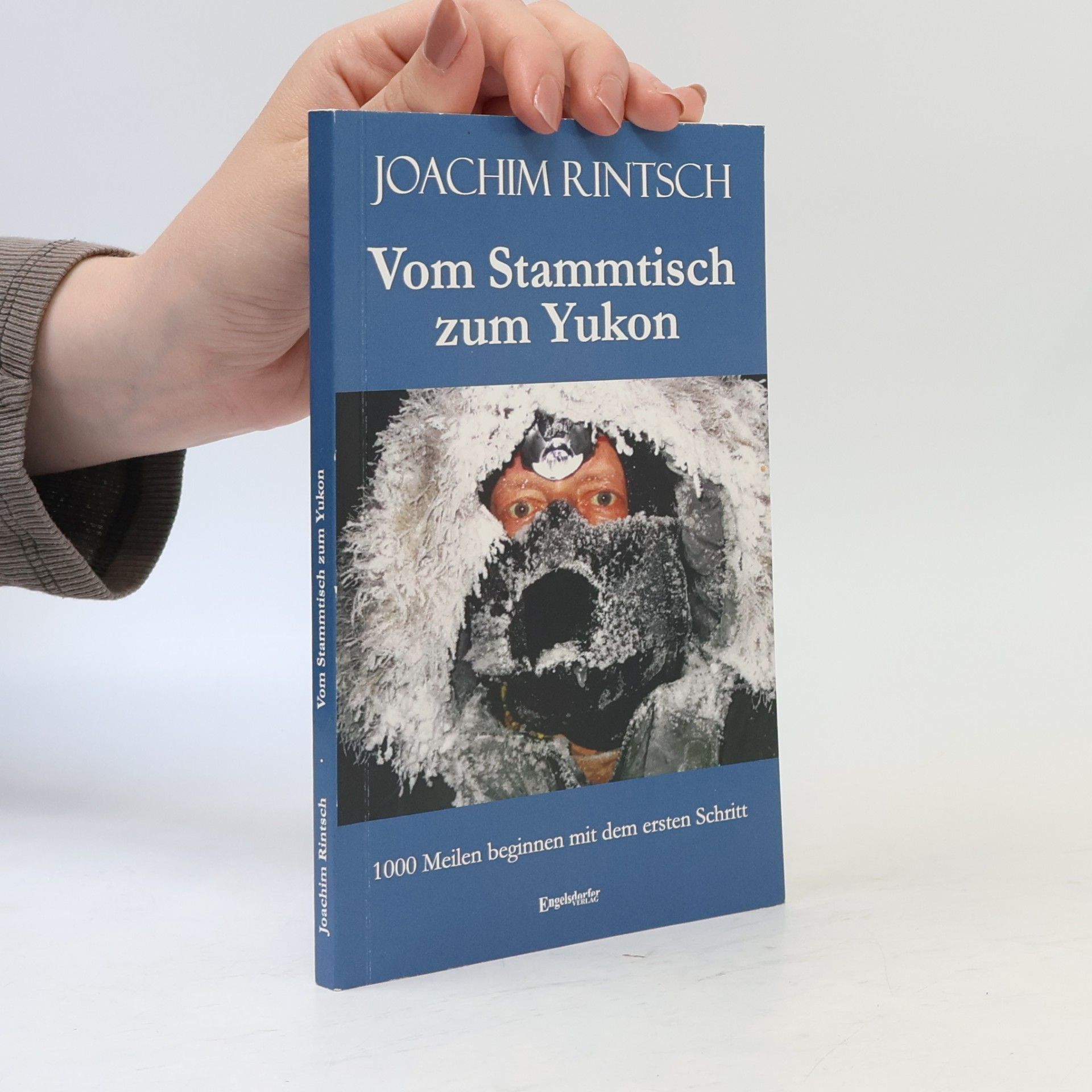 Joachim Rintsch Vom Stammtisch zum Yukon