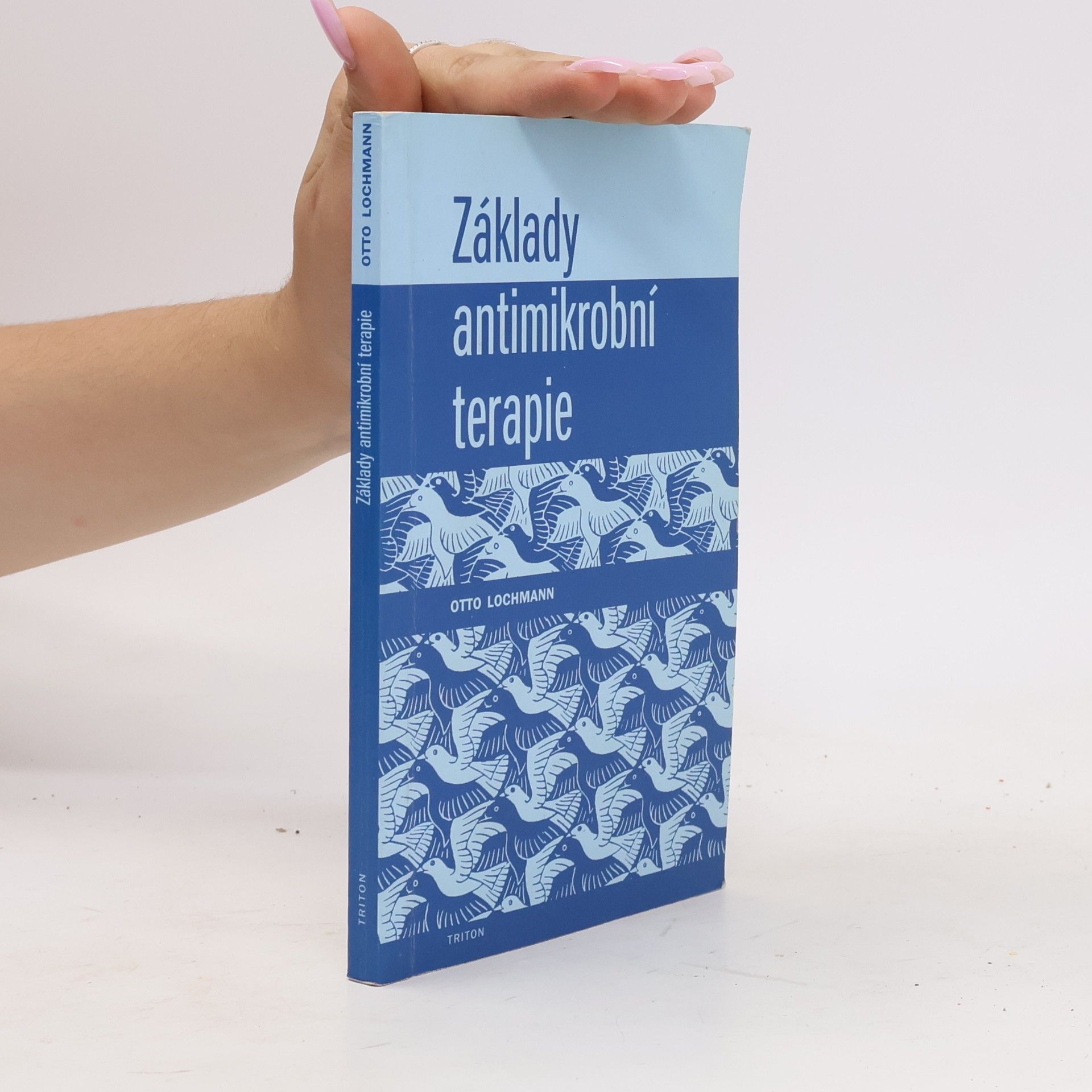Otto Lochmann Základy antimikrobní terapie