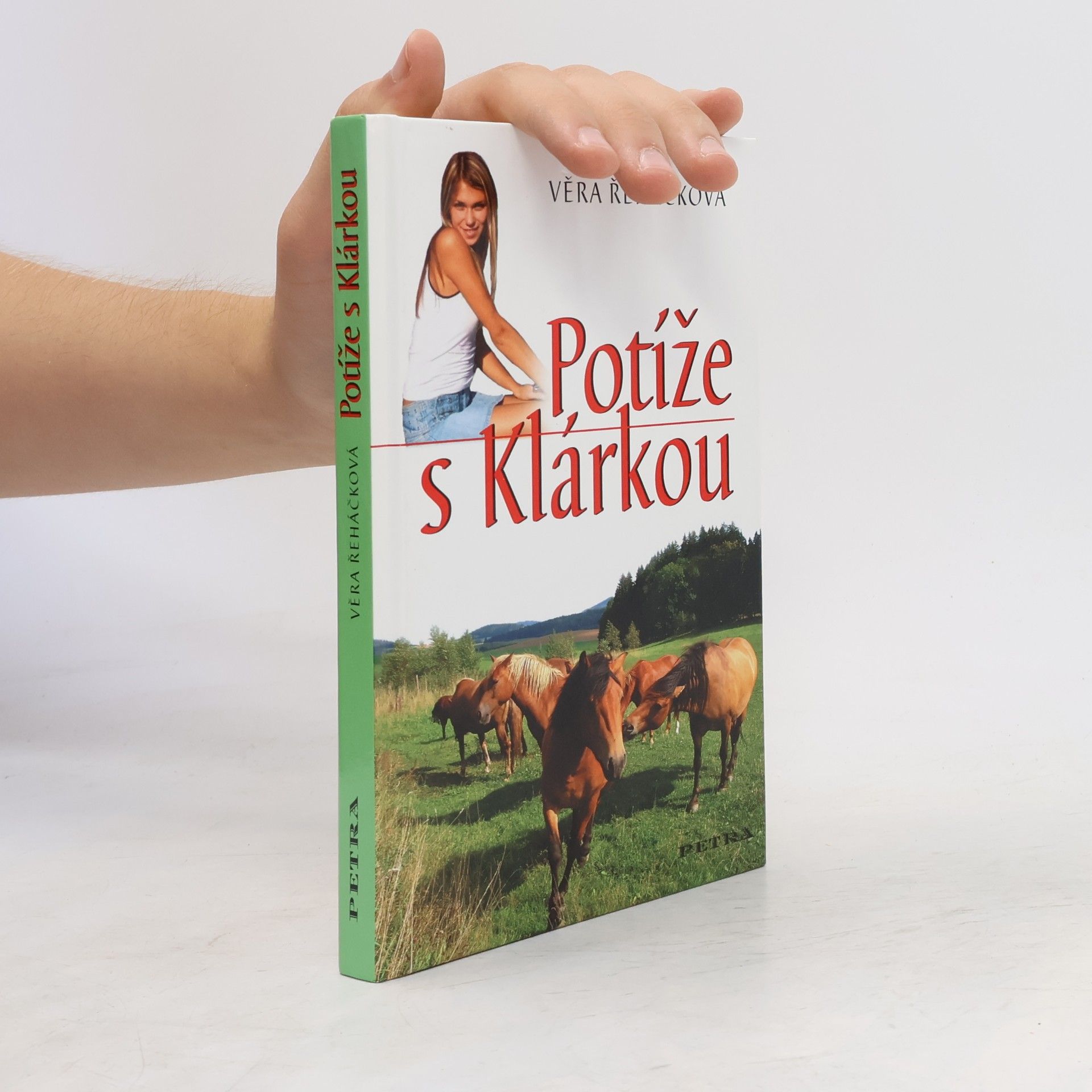 Věra Řeháčková Potíže s Klárkou