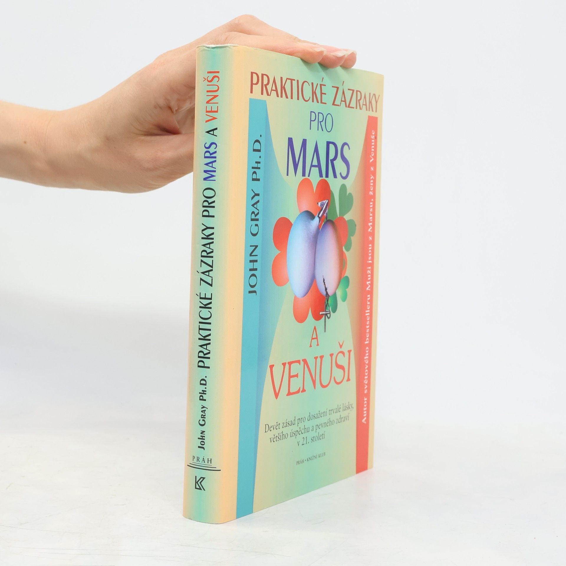 John Gray Praktické zázraky pro Mars a Venuši