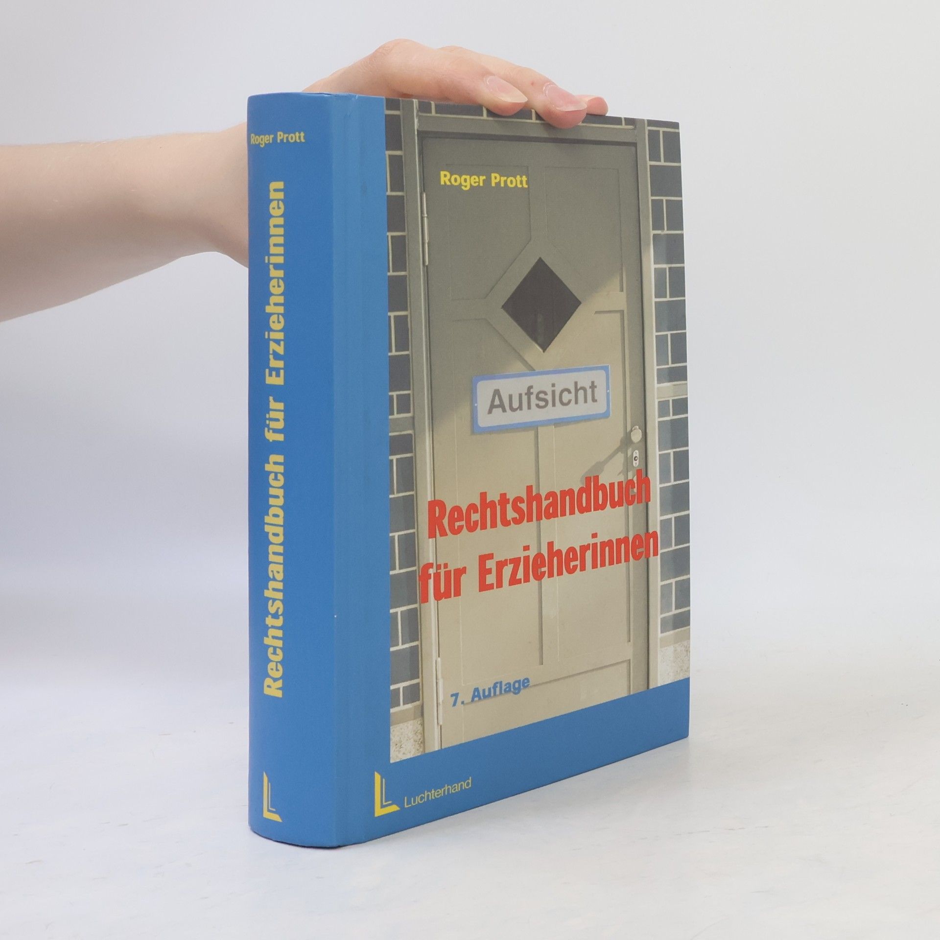 Roger Prott Rechtshandbuch für Erzieherinnen