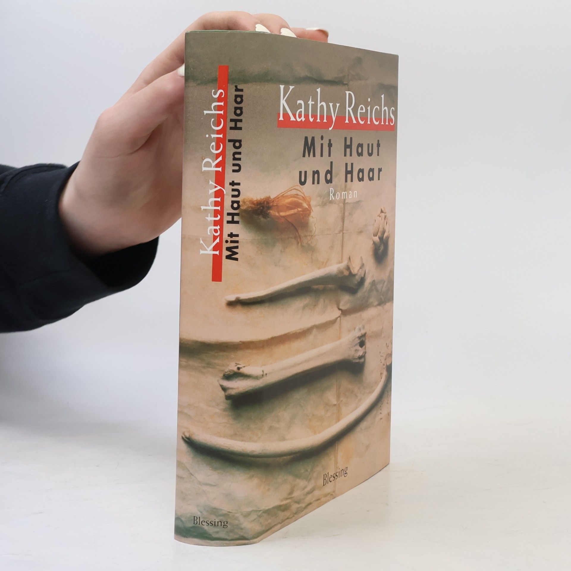 Kathy Reichs Mit Haut und Haar