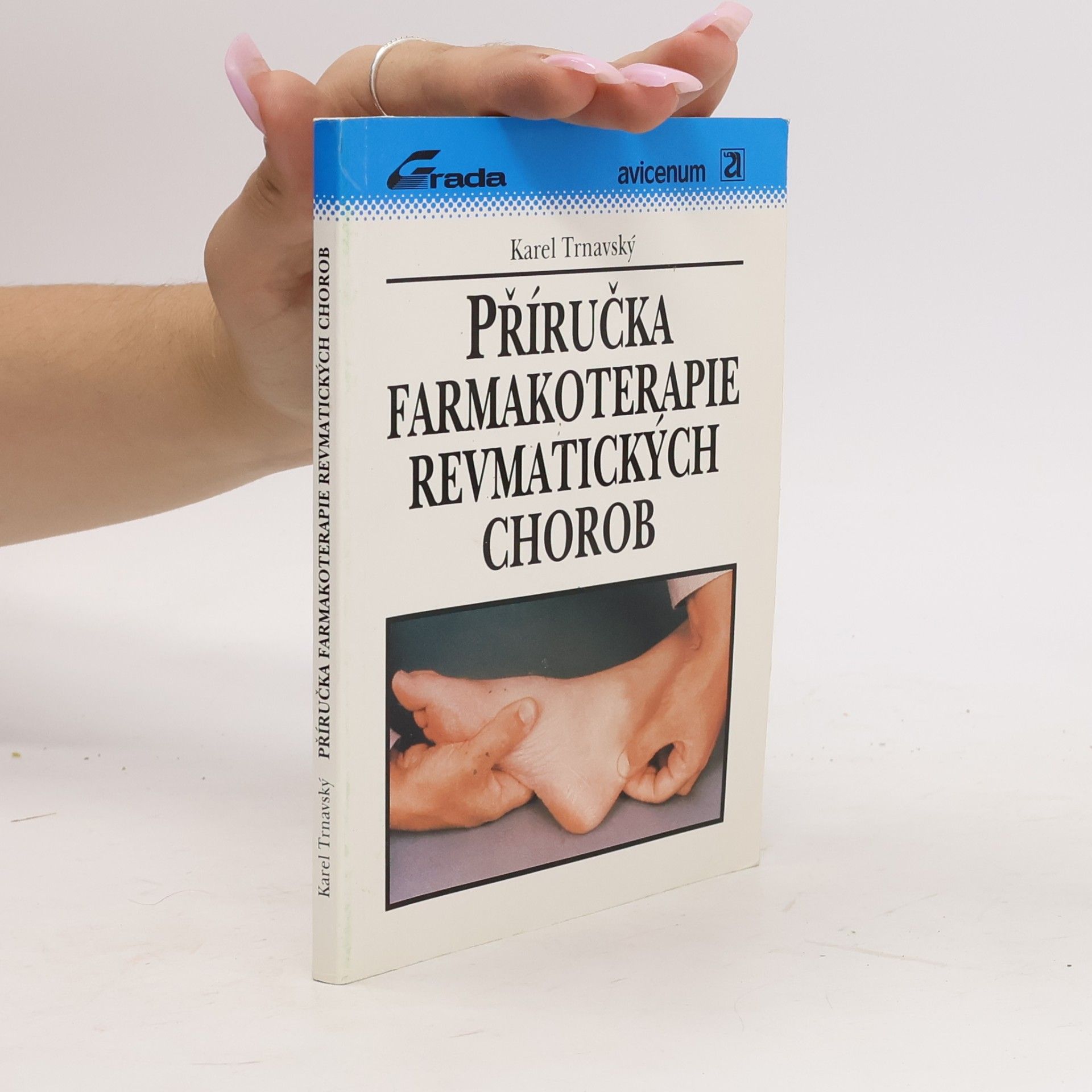 Karel Trnavský Příručka farmakoterapie revmatických chorob