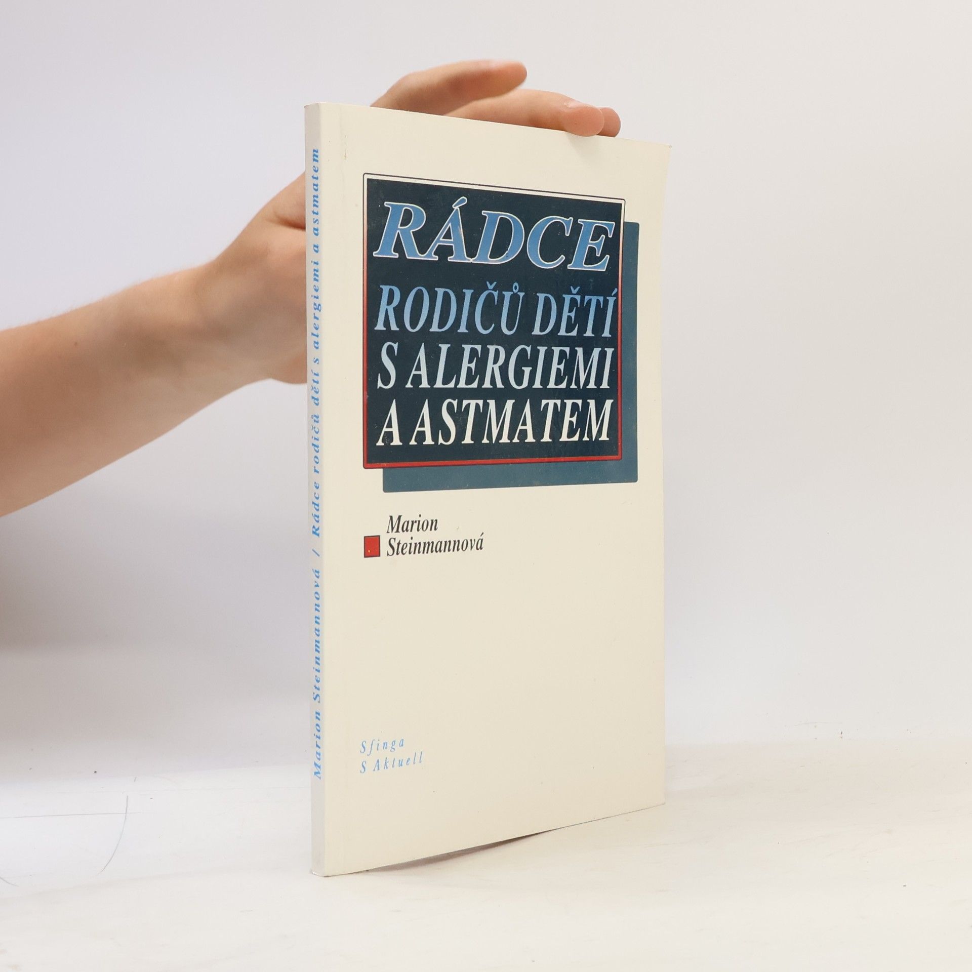 Rádce rodičů dětí s alergiemi a astmatem