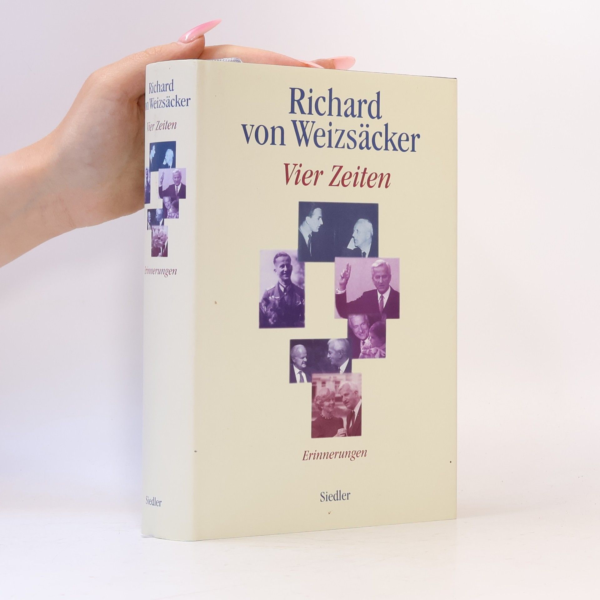Richard von Weizsäcker Vier Zeiten