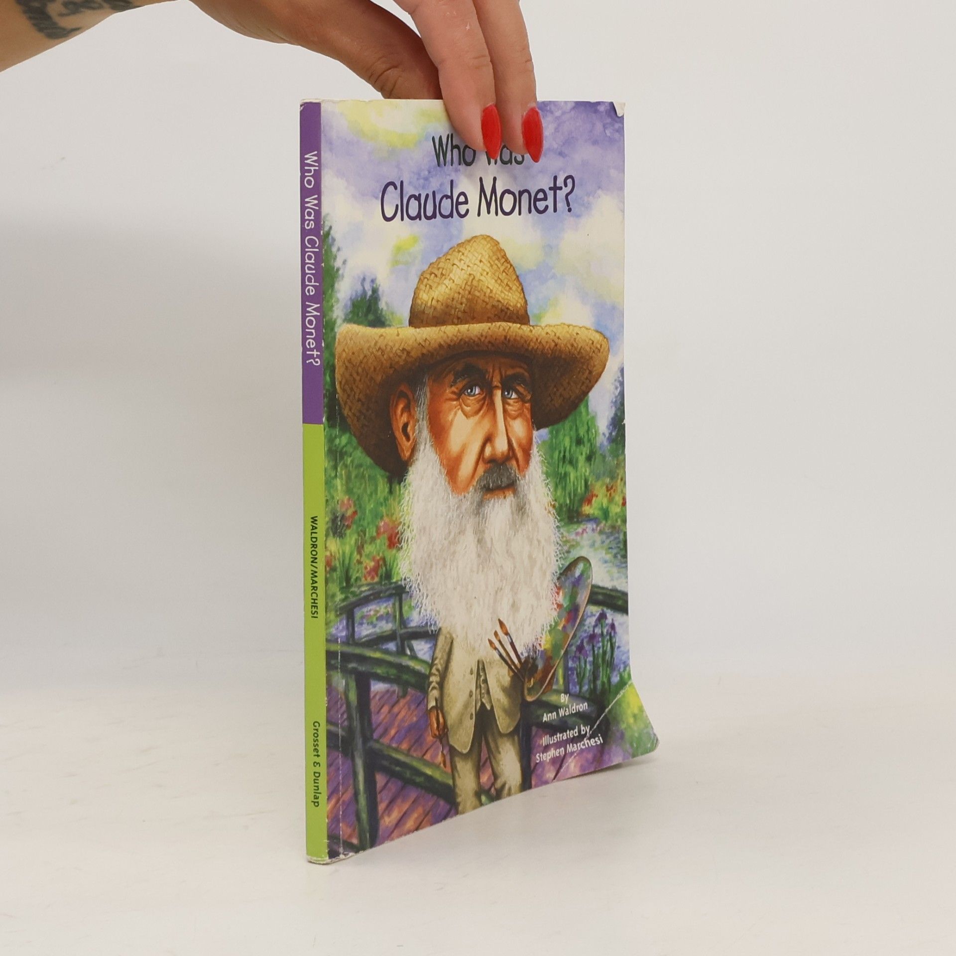 Stephen Marchesi Who Was Claude Monet?