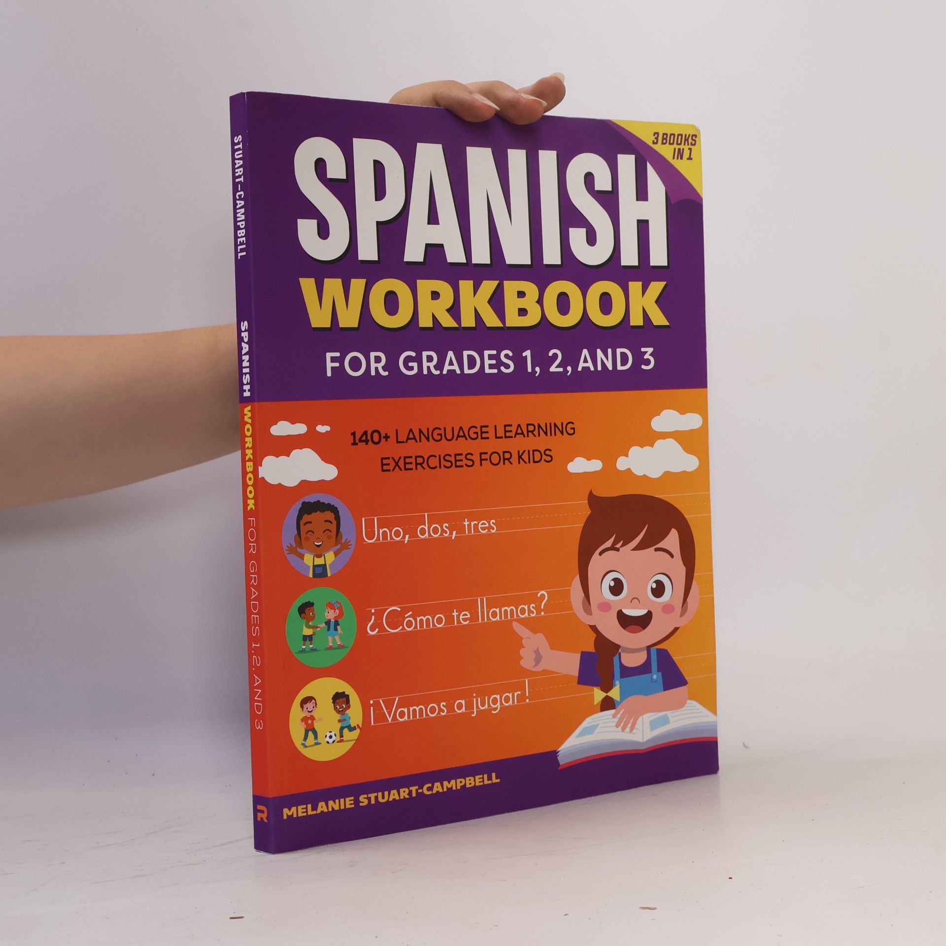 Melanie Stuart-Campbell The Spanish Workbook for Grades 1, 2, and 3