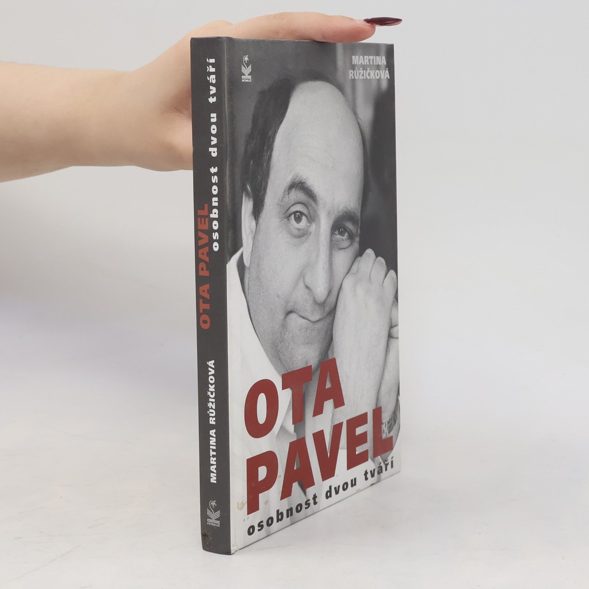 Martina Růžičková Ota Pavel. Osobnost dvou tváří